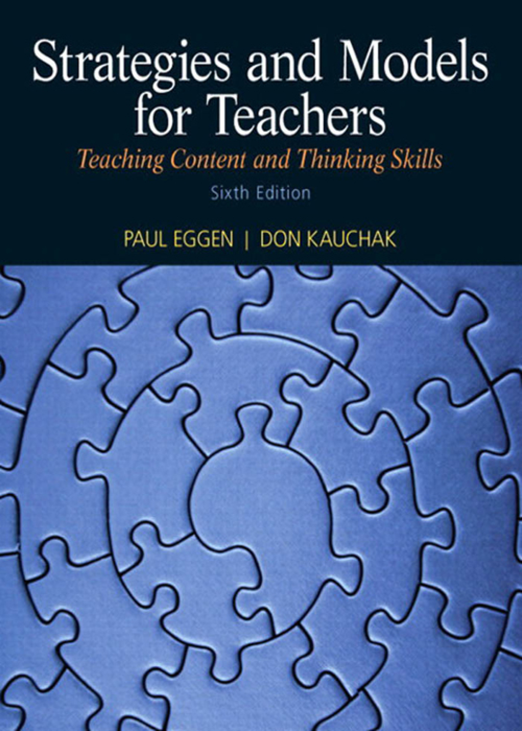 Strategies and Models for Teachers Teaching Content and Thinking Skills 6th Edition