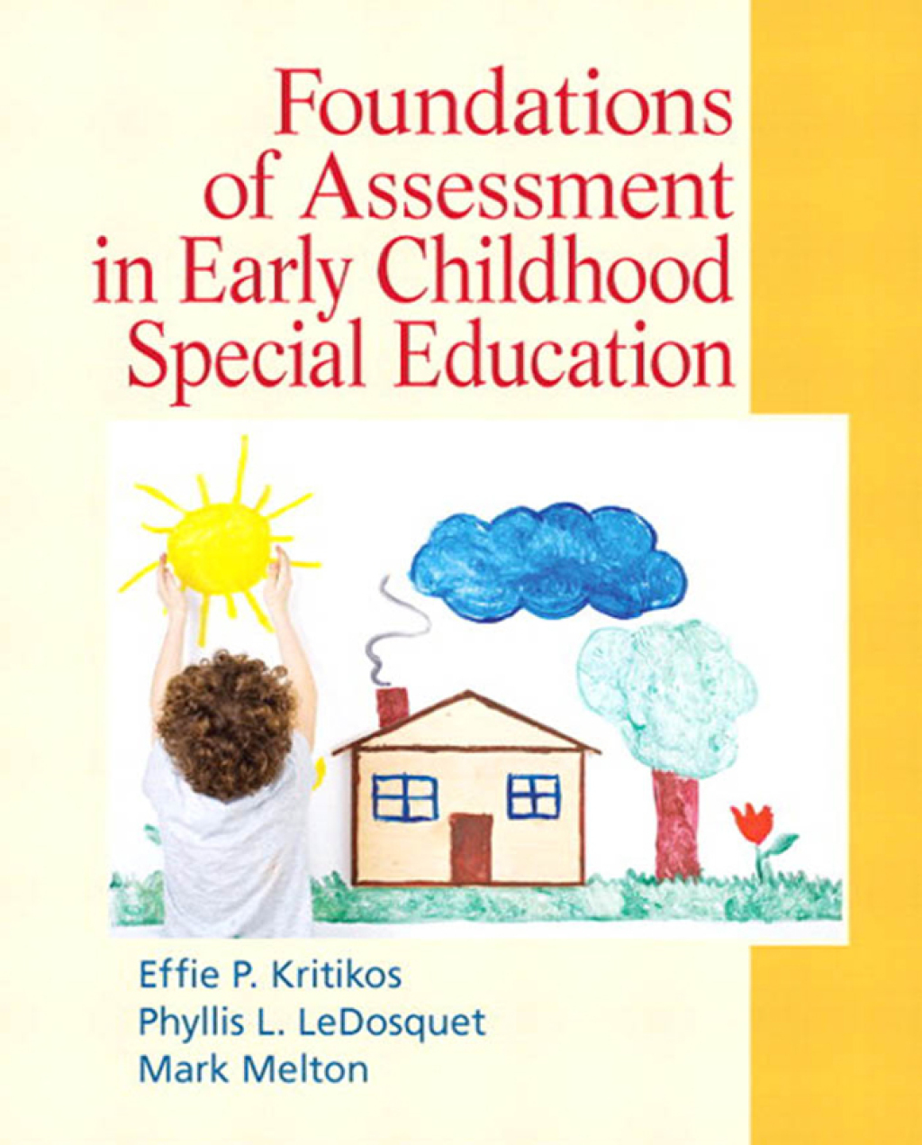 Foundations of Assessment in Early Childhood Special Education 1st Edition