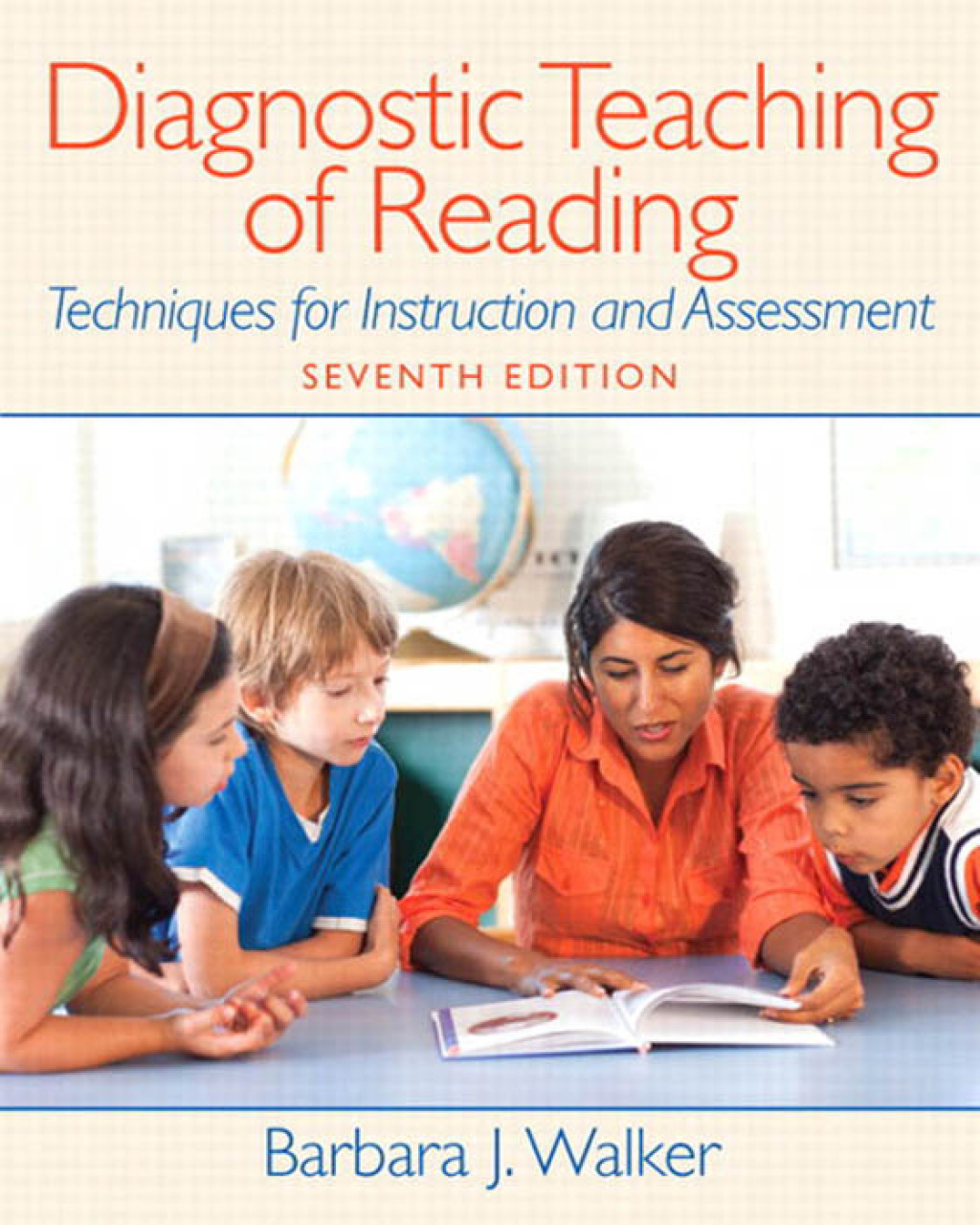 Diagnostic Teaching of Reading Techniques for Instruction and Assessment 7th Edition
