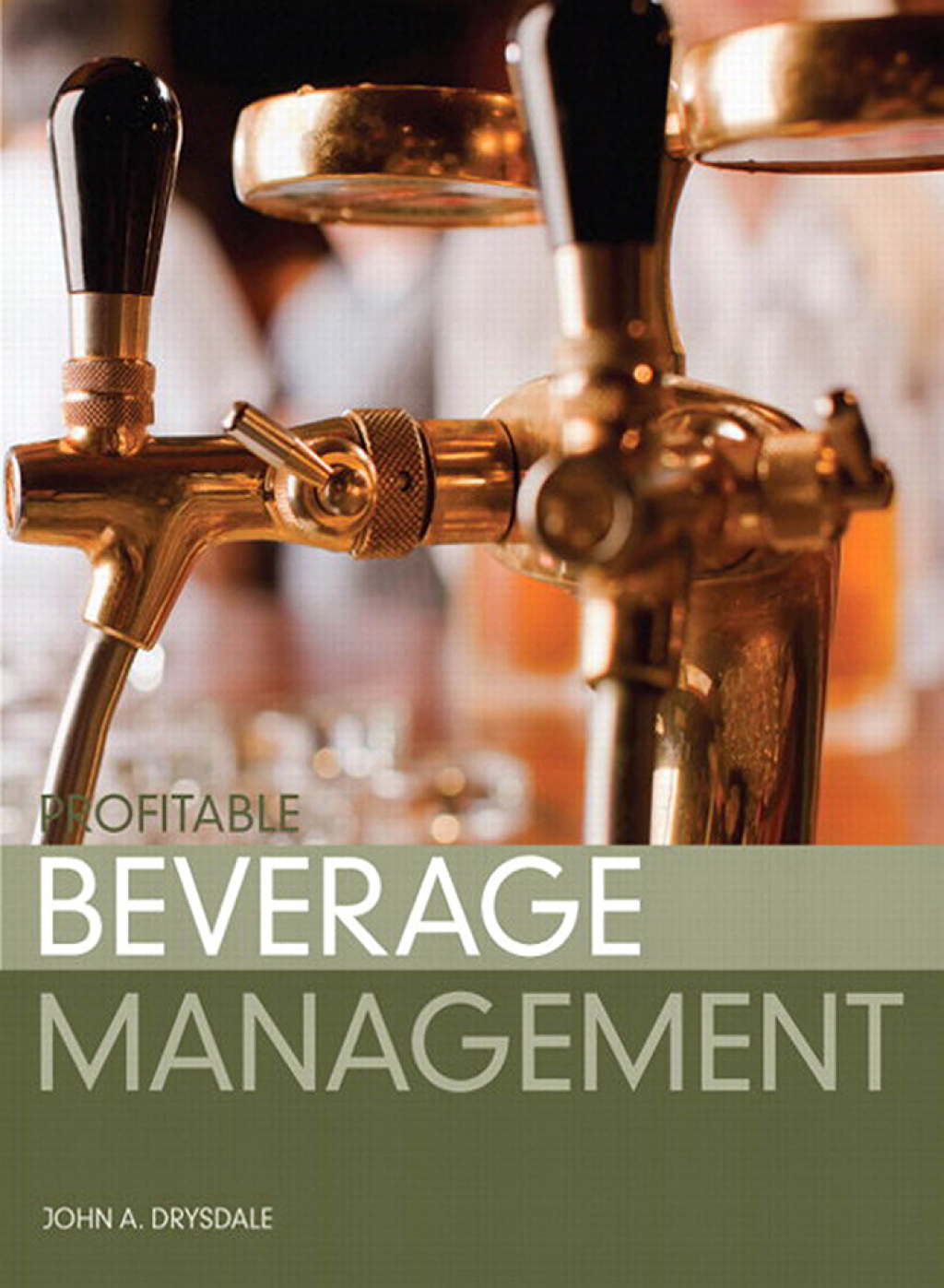 Profitable Beverage Management 1st Edition