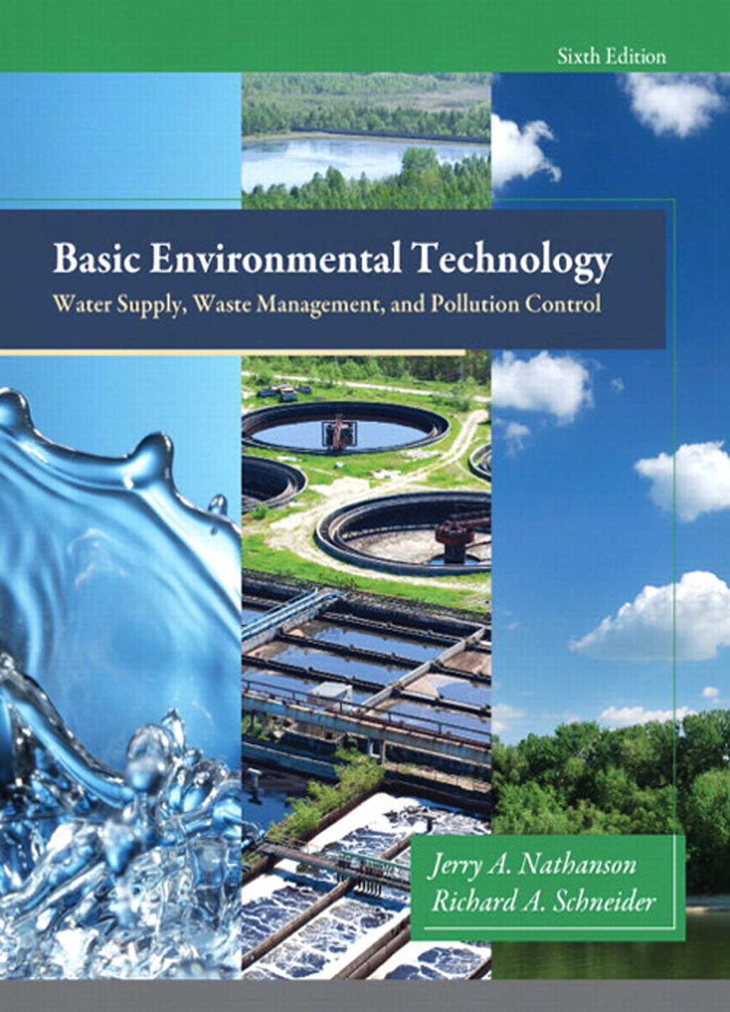 Basic Environmental Technology Water Supply, Waste Management and Pollution Control 6th Edition