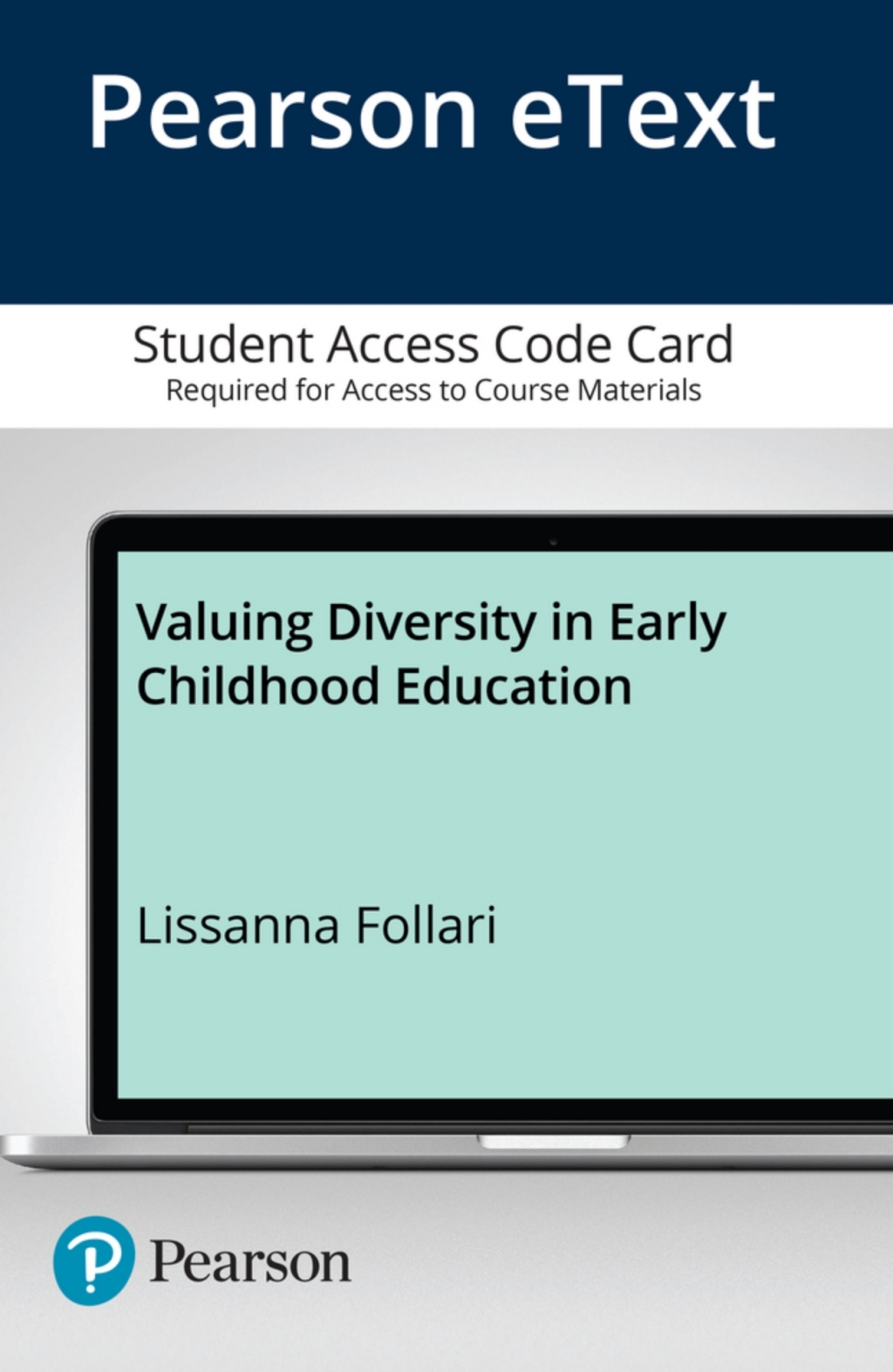 Valuing Diversity in Early Childhood Education -- Enhanced Pearson eText 1st Edition