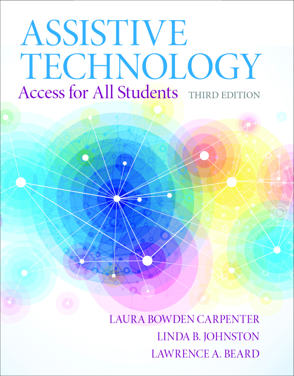 Assistive Technology: Access for All Students 3rd Edition