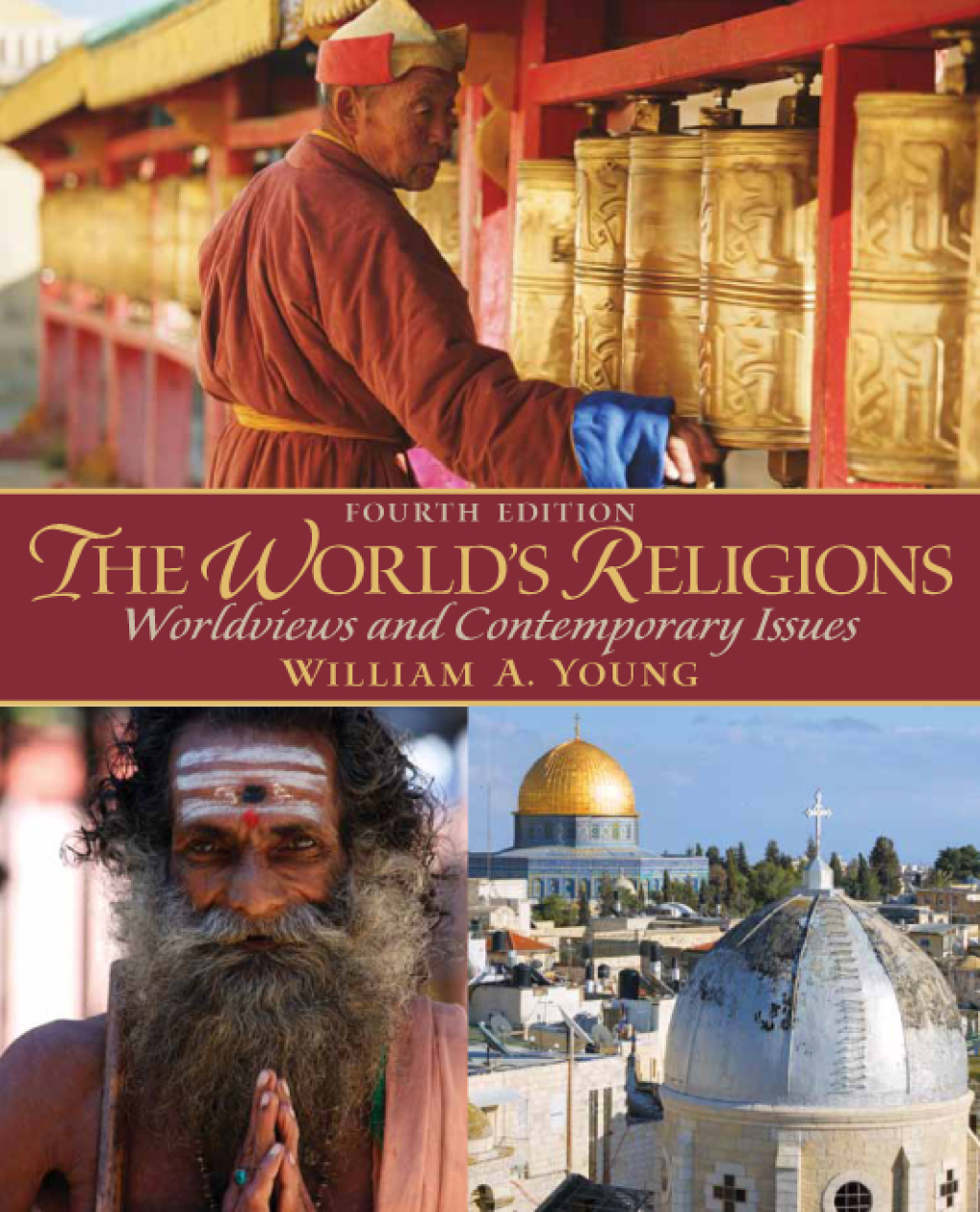 The World's Religions 4th Edition