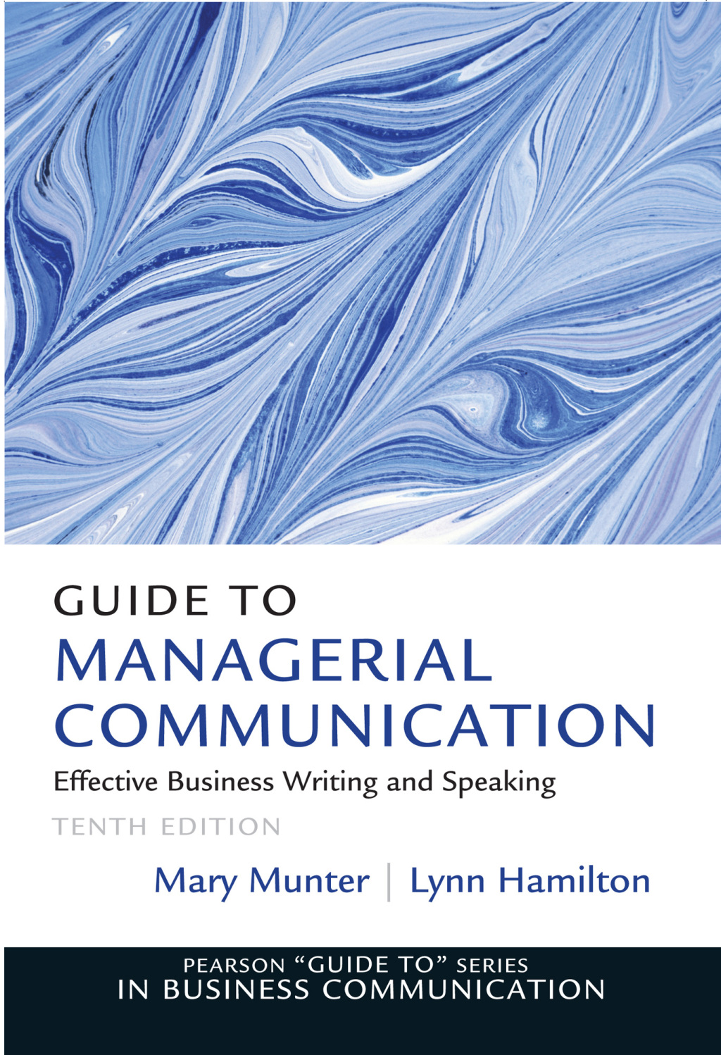 Guide to Managerial Communication 10th Edition