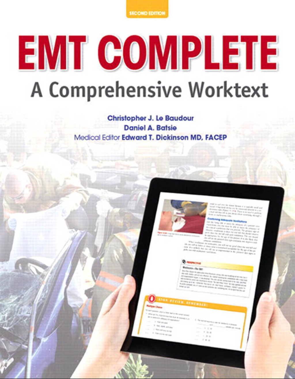 EMT Complete: A Comprehensive Worktext 2nd Edition