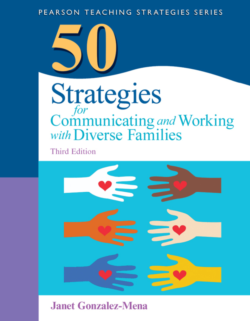 50 Strategies for Communicating and Working with Diverse Families 3rd Edition