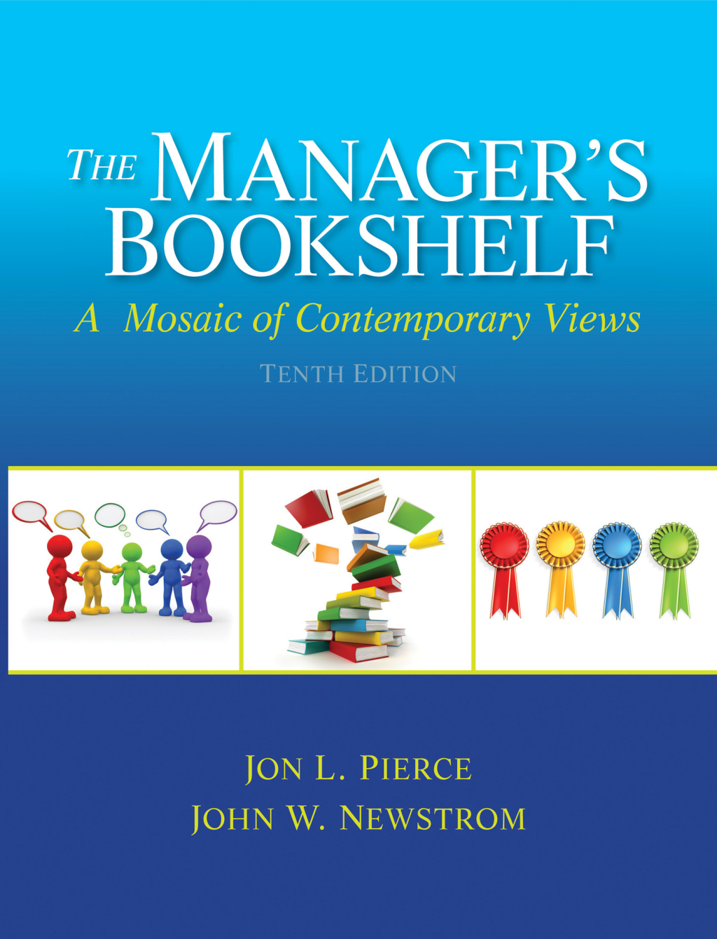 The Manager's Bookshelf: A Mosaic of Contemporary Views 10th Edition
