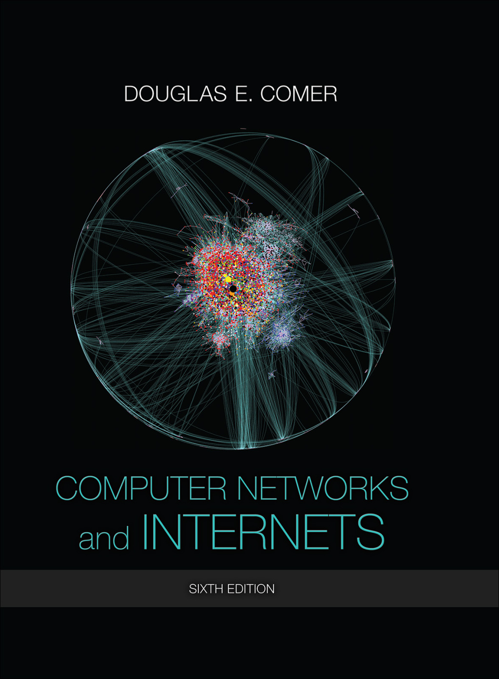 Computer Networks and Internets 6th Edition