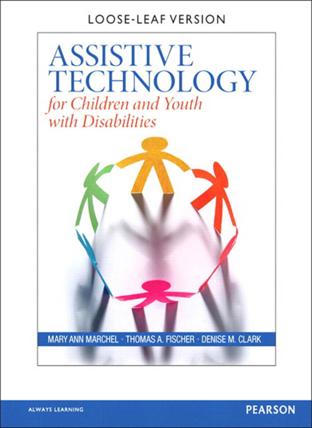 Assistive Technology for Children and Youth with Disabilities 1st Edition