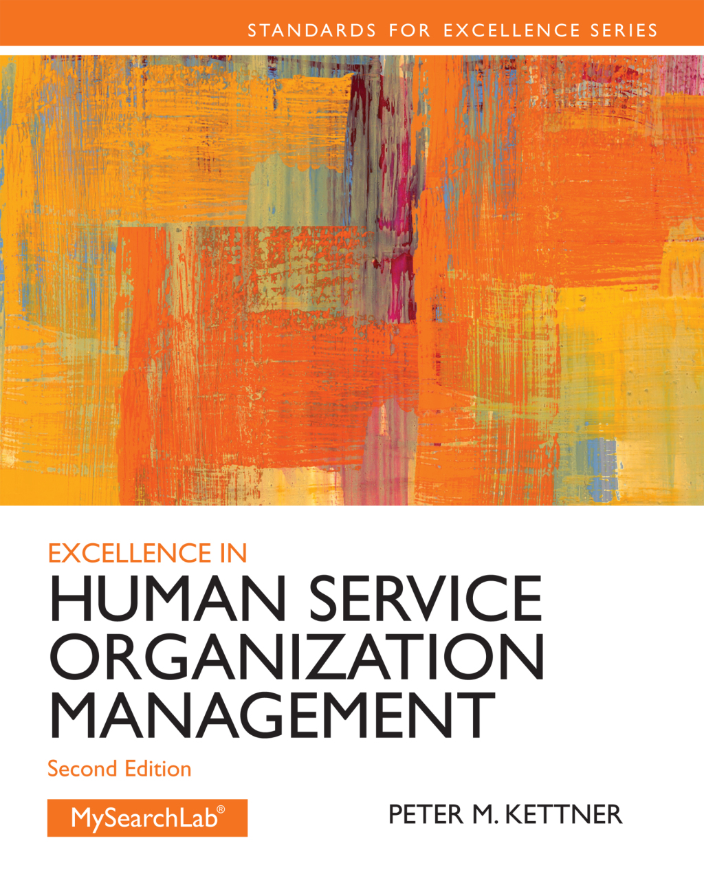 Excellence in Human Service Organization Management 2nd Edition