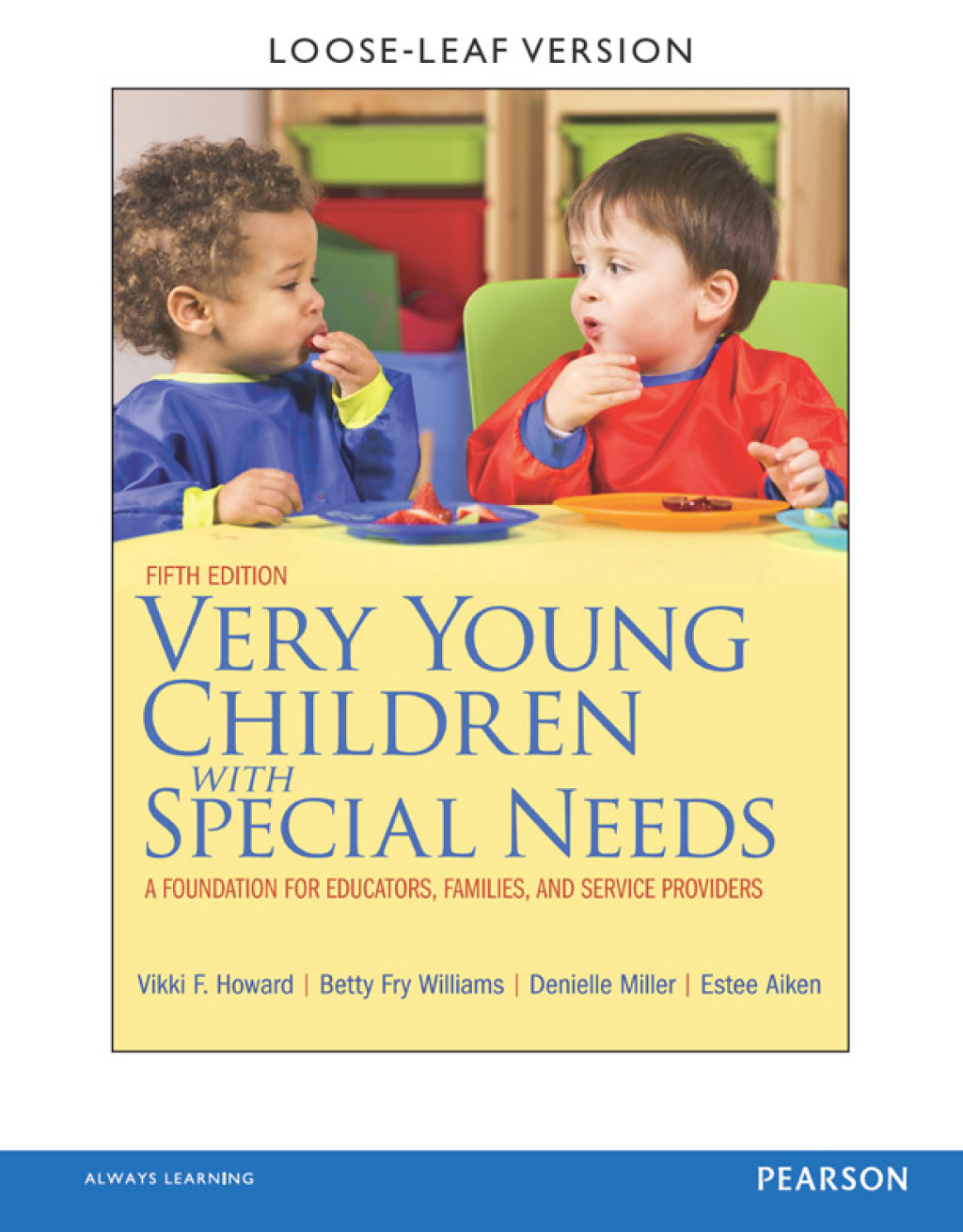Very Young Children with Special Needs A Foundation for Educators, Families, and Service Providers 5th Edition