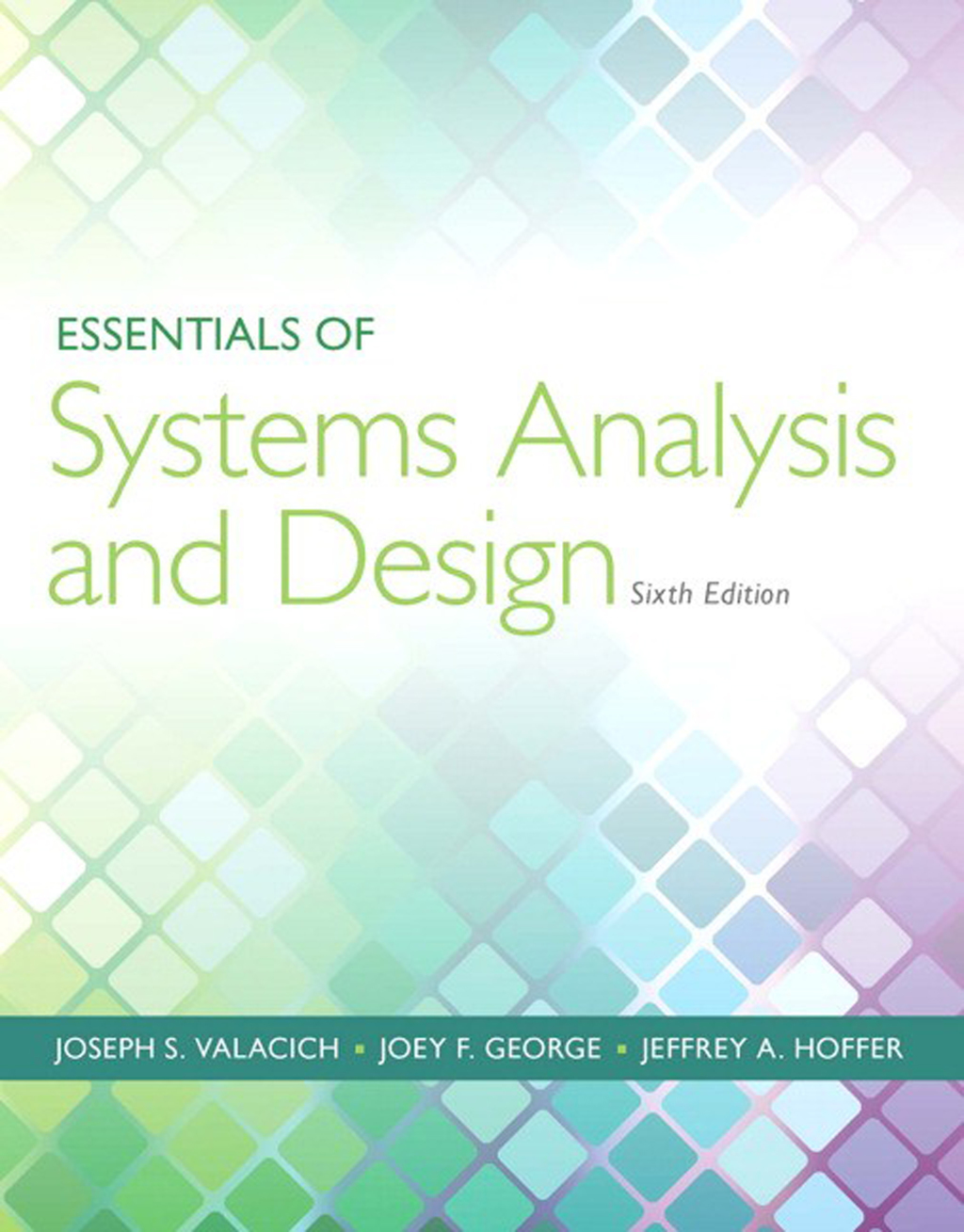 Essentials of Systems Analysis and Design 6th Edition