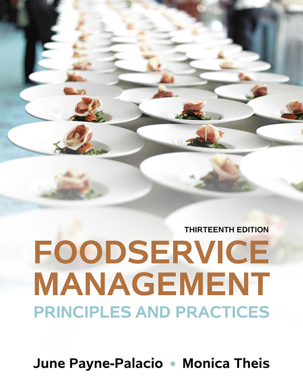 Foodservice Management: Principles and Practices 13th Edition