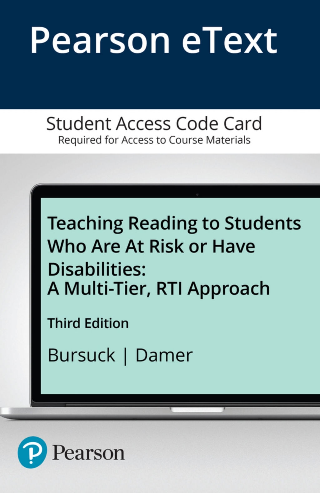 Teaching Reading to Students Who Are At Risk or Have Disabilities A Multi-Tier, RTI Approach -- Enhanced Pearson eText 3rd Edition