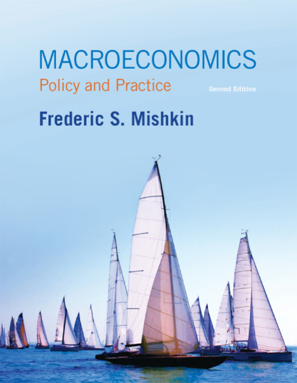Macroeconomics: Policy and Practice 2nd Edition