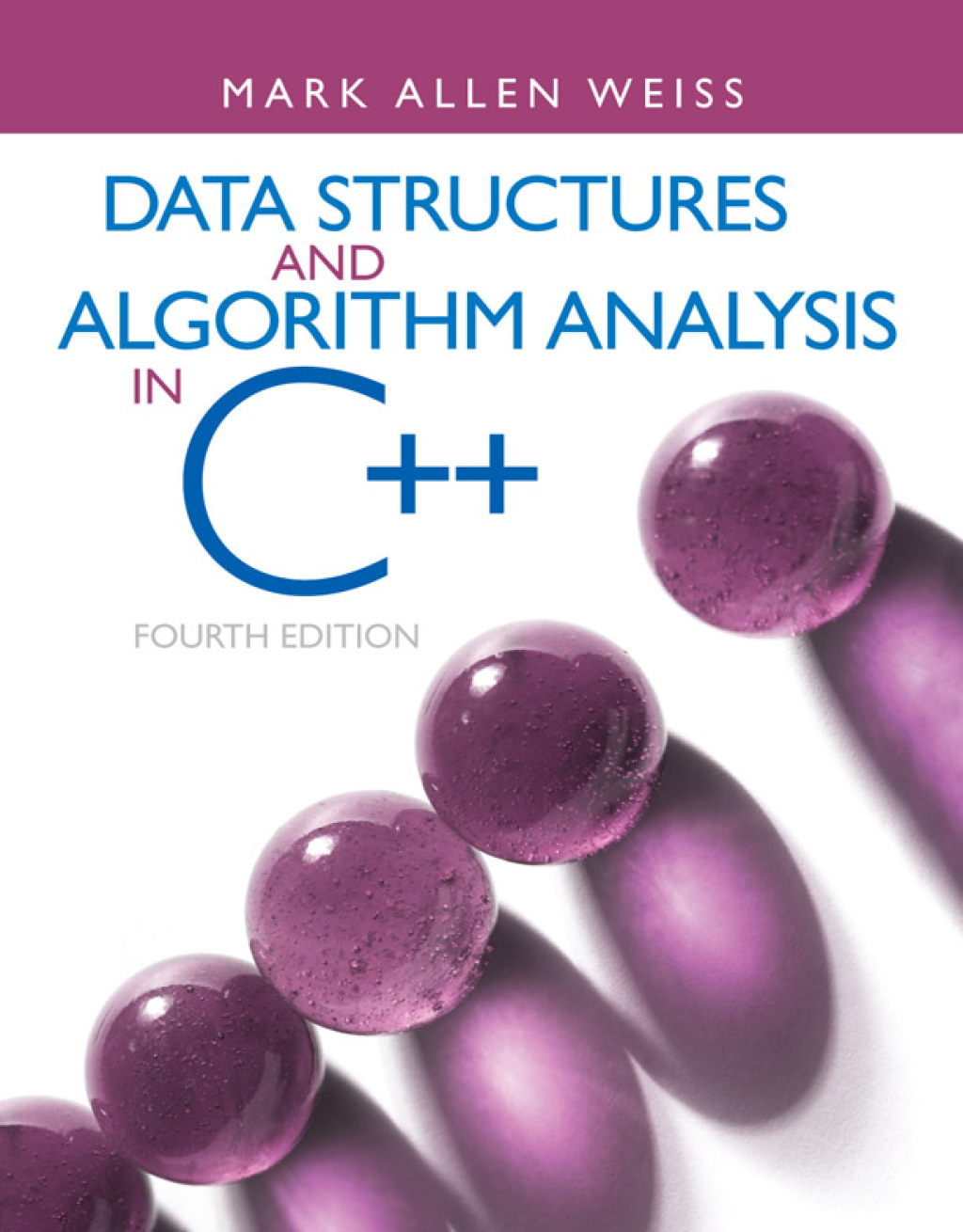 Data Structures and Algorithm Analysis in C++ 4th Edition