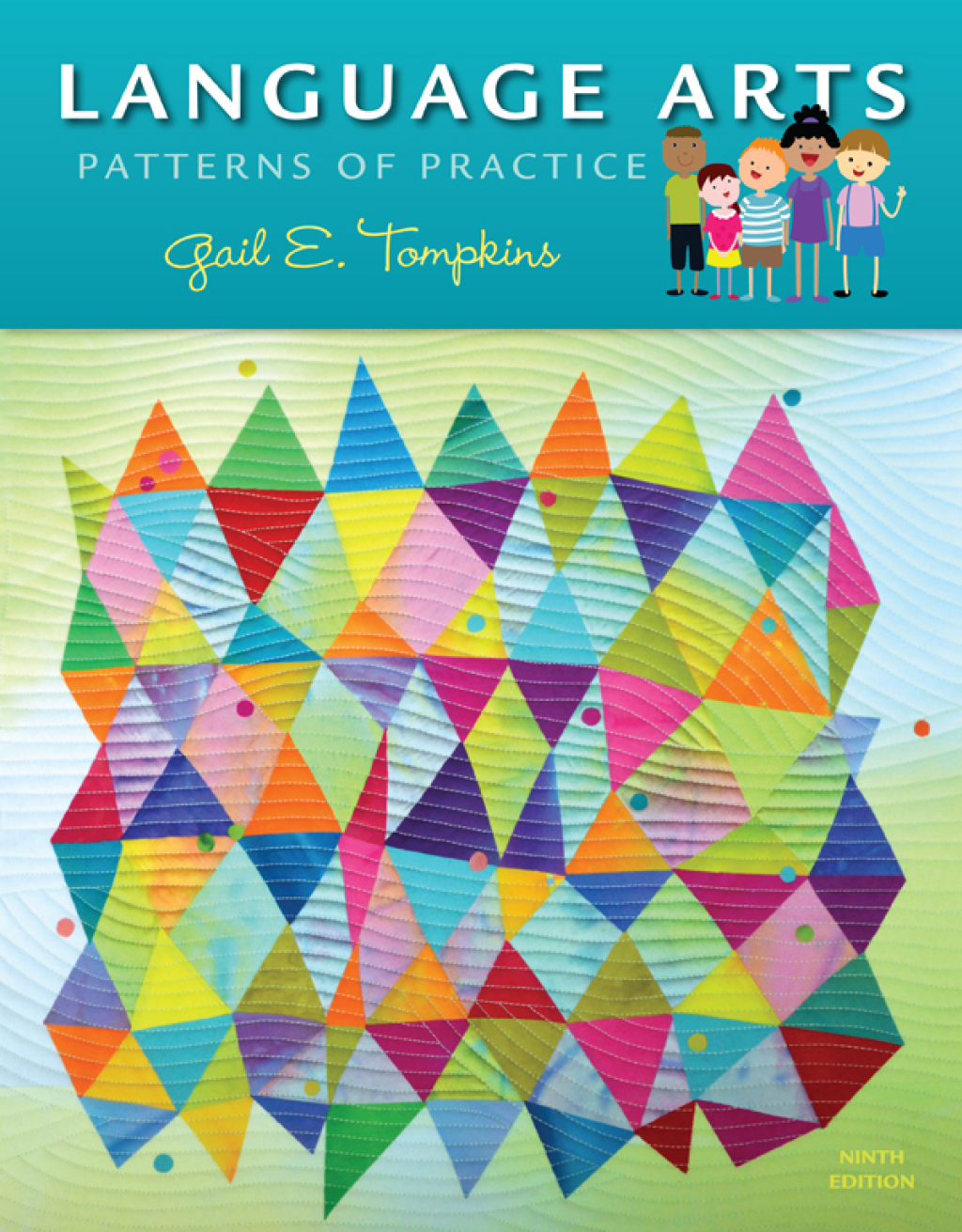 Language Arts: Patterns of Practice, 9th Edition 9th Edition