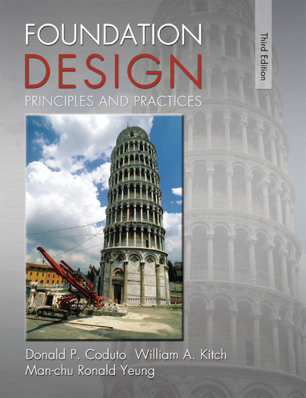 Foundation Design: Principles and Practices 3rd Edition