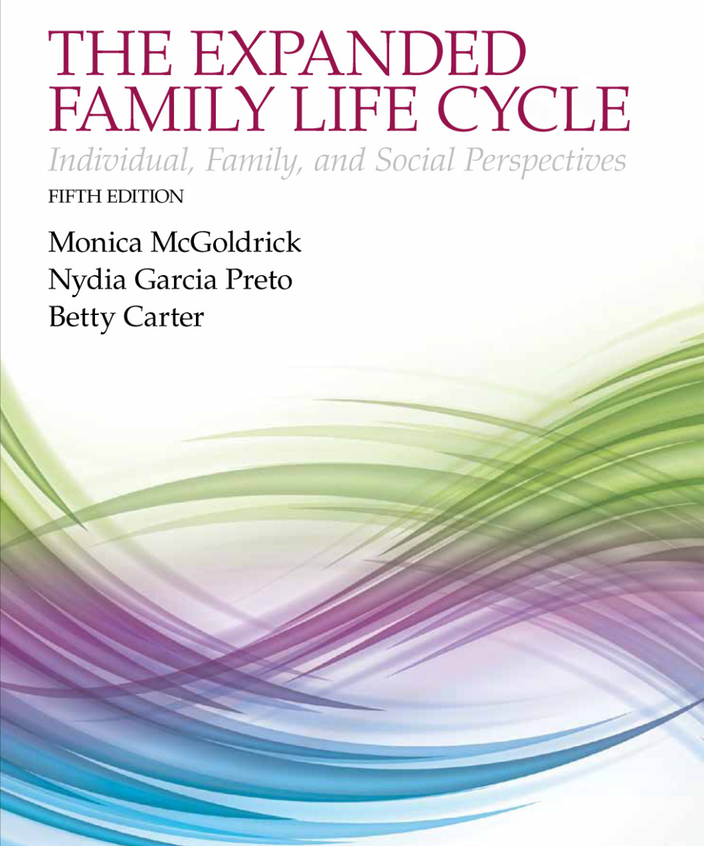 The Expanding Family Life Cycle: Individual, Family, and Social Perspectives 5th Edition