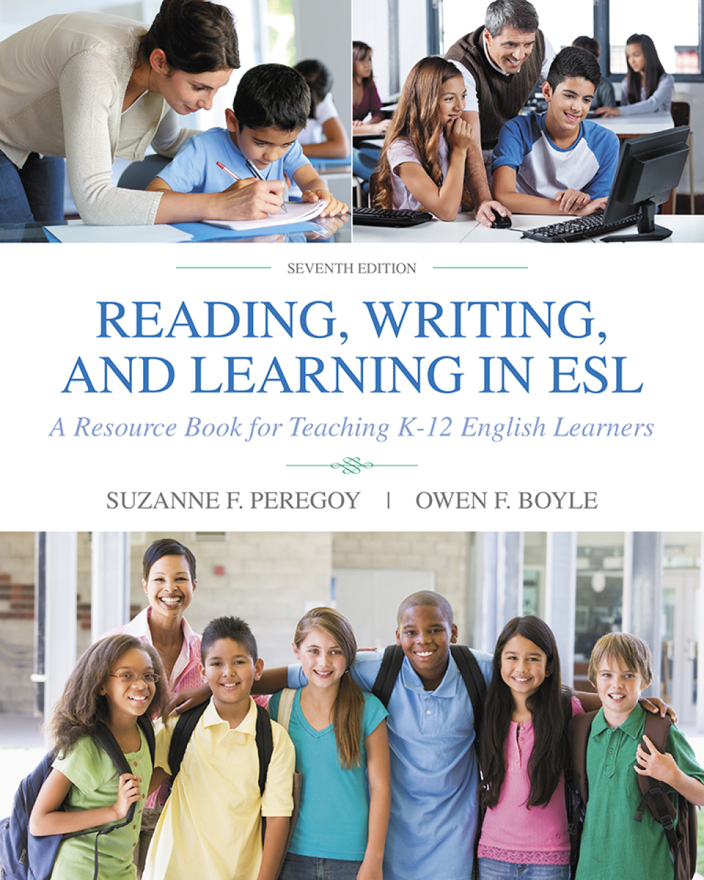 Reading, Writing, and Learning in ESL, 7th Edition A Resource Book for Teaching K-12 English Learners 7th Edition