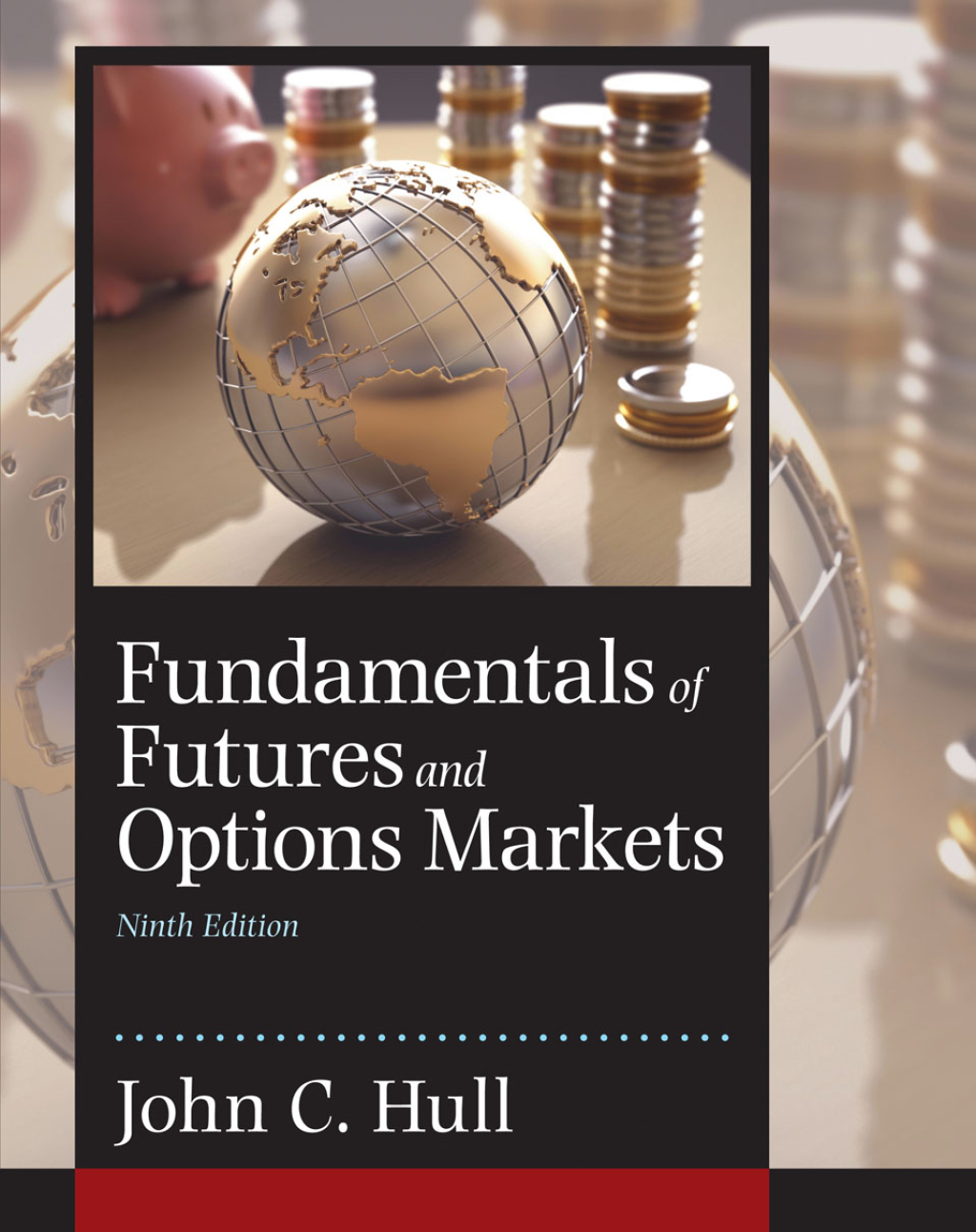 Fundamentals of Futures and Options Markets 9th Edition