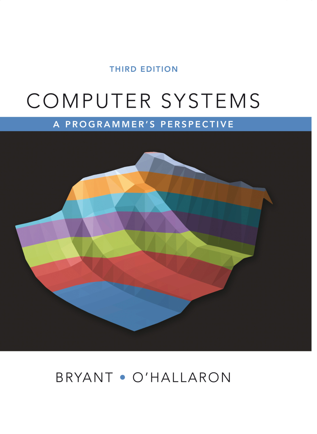 Computer Systems, 3rd Edition A Programmer's Perspective 3rd Edition