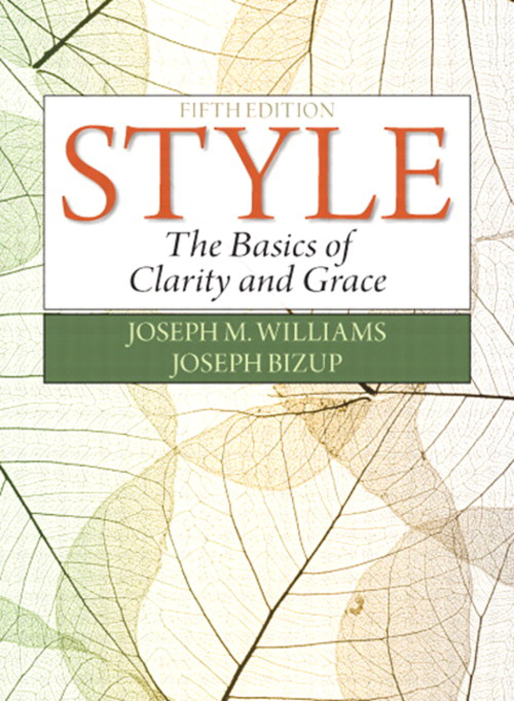 Style: The Basics of Clarity and Grace 5th Edition