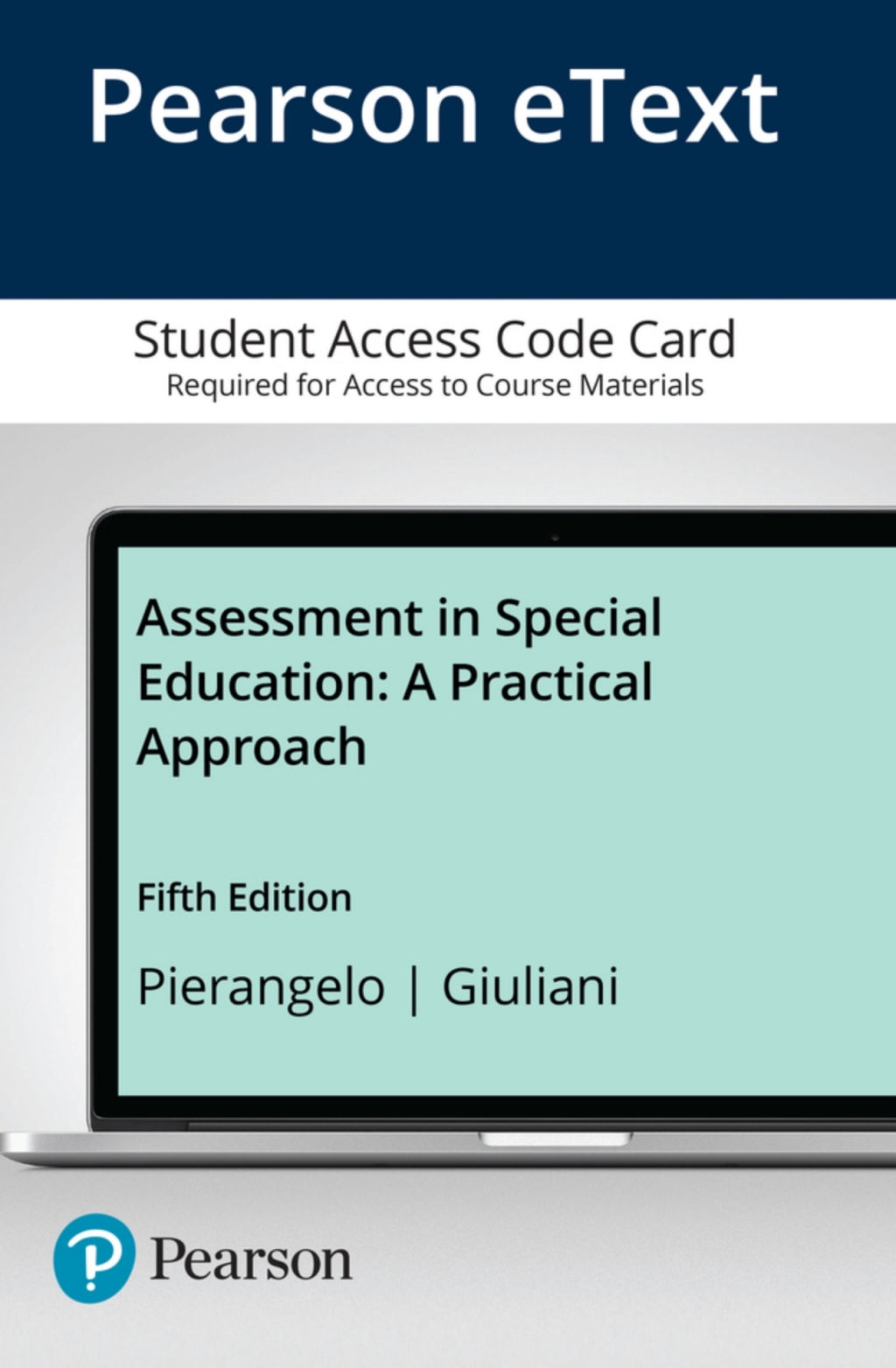 Assessment in Special Education A Practical Approach -- Enhanced Pearson eText 5th Edition