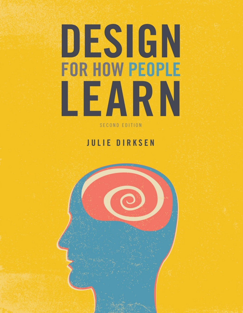 Design for How People Learn 2nd Edition