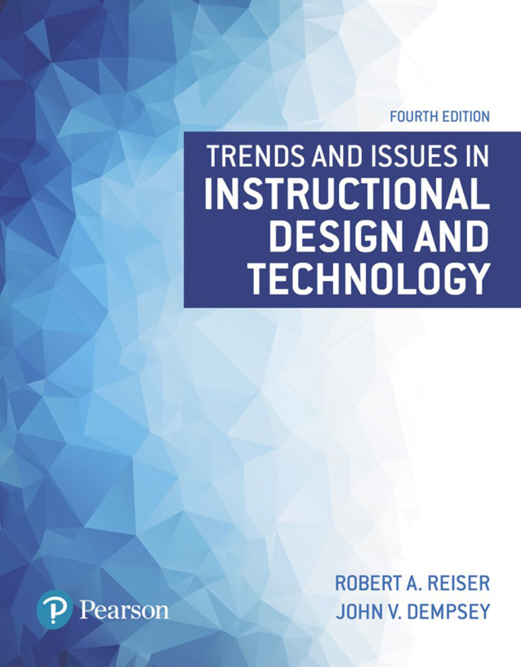 Trends and Issues in Instructional Design and Technology 4th Edition