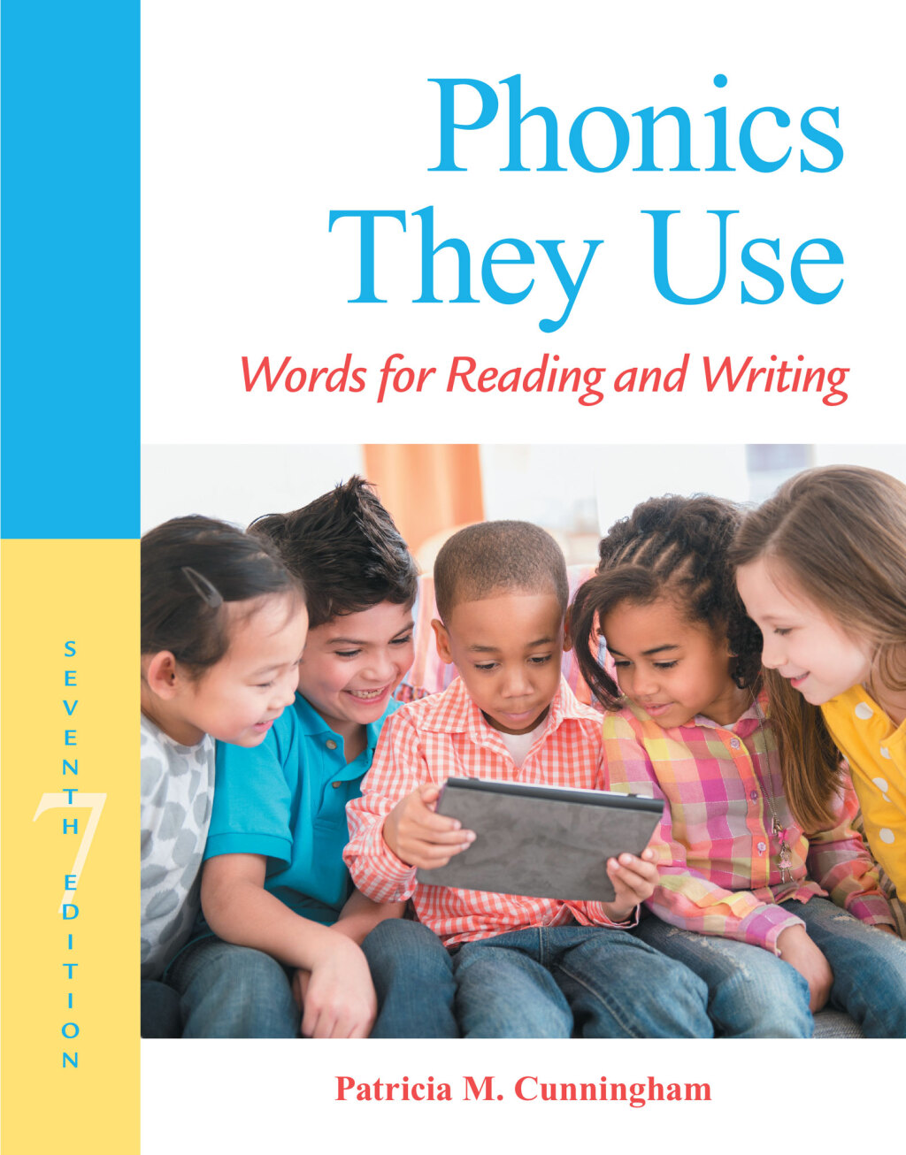 Phonics They Use: Words for Reading and Writing 7th Edition