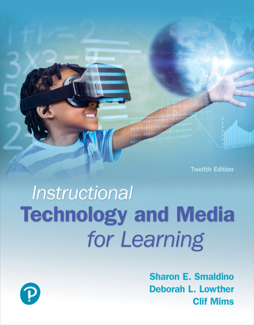 Instructional Technology and Media for Learning 12th Edition