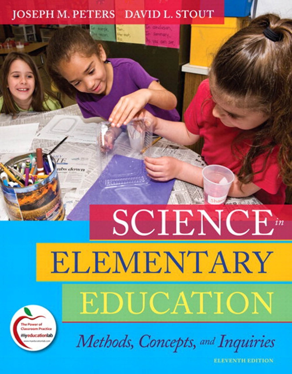 Science in Elementary Education Methods, Concepts, and Inquiries 11th Edition