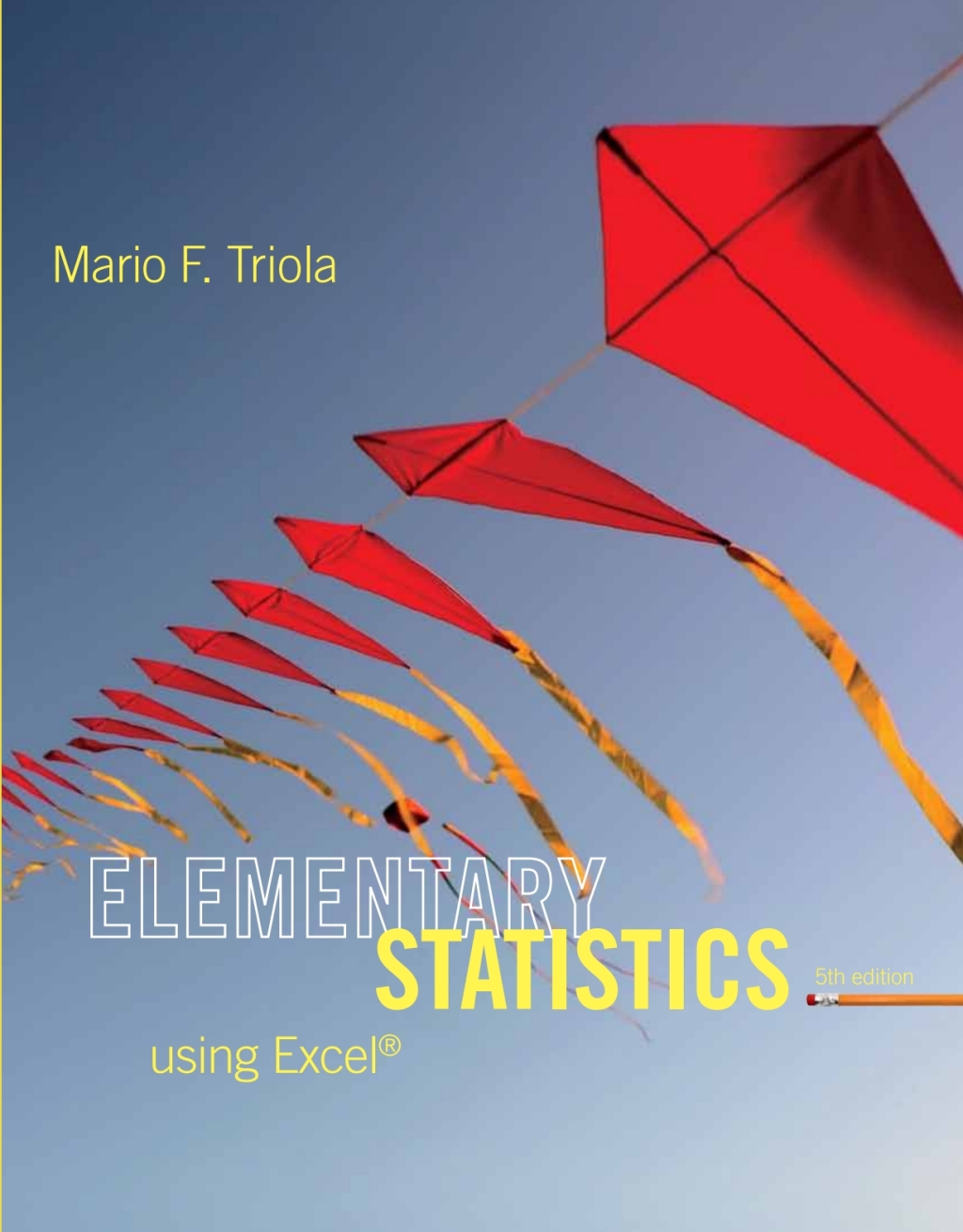 Elementary Statistics Using Excel 5th Edition