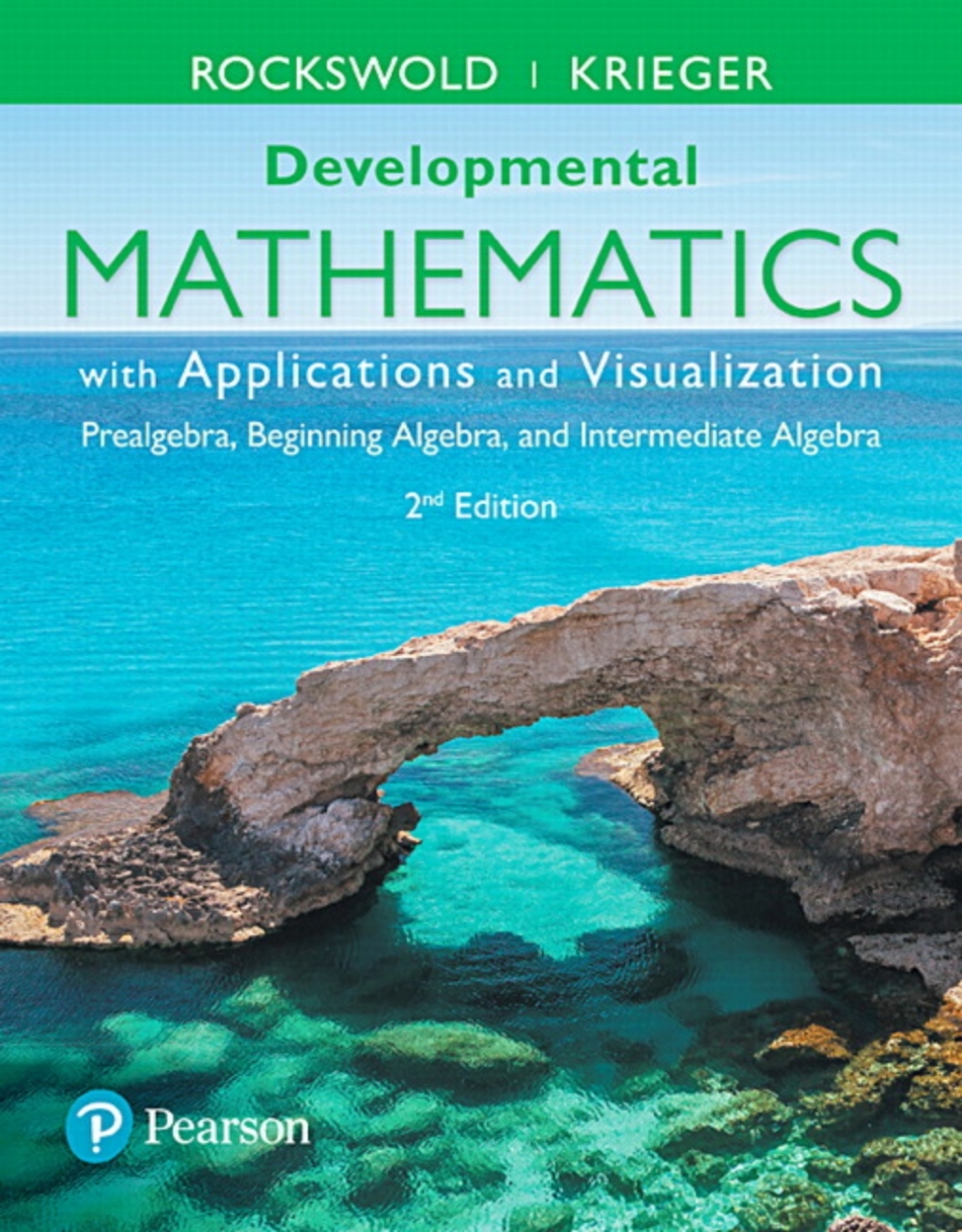 MyLab Math (up to 24 months) for Developmental Mathematics with Applications and Visualization: Prealgebra, Beginning Algebra, and Intermediate Algebra Prealgebra, Beginning Algebra, and Intermediate Algebra 2nd Edition