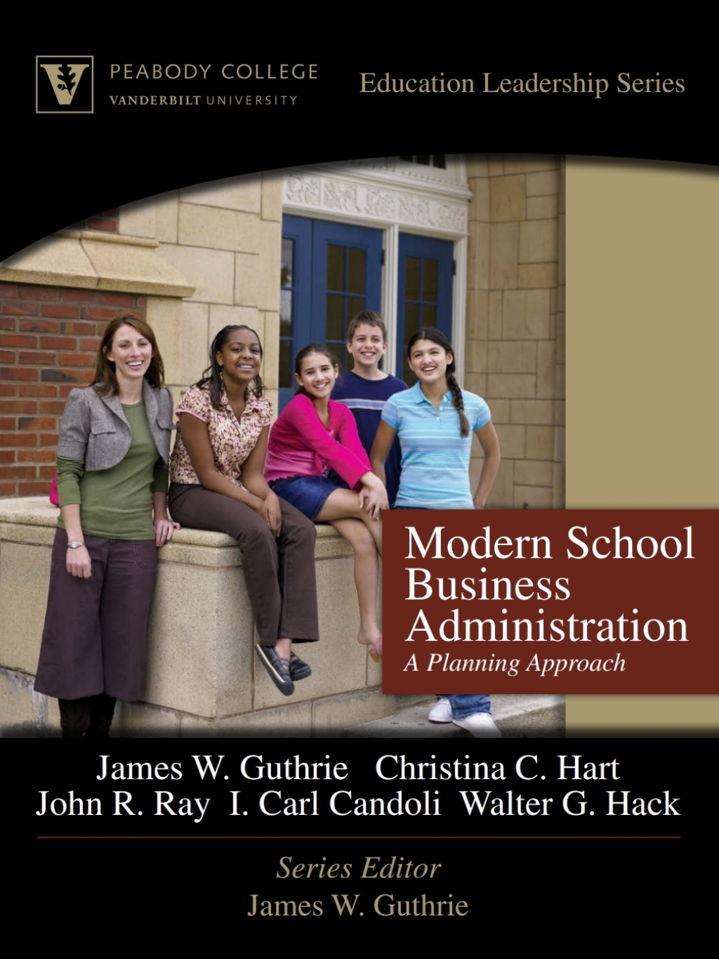Modern School Business Administration A Planning Approach (Peabody College Education Leadership Series) 1st Edition