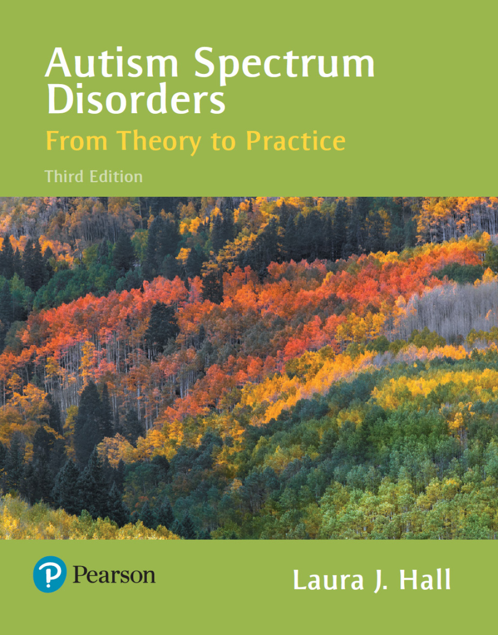 Autism Spectrum Disorders: From Theory to Practice 3rd Edition