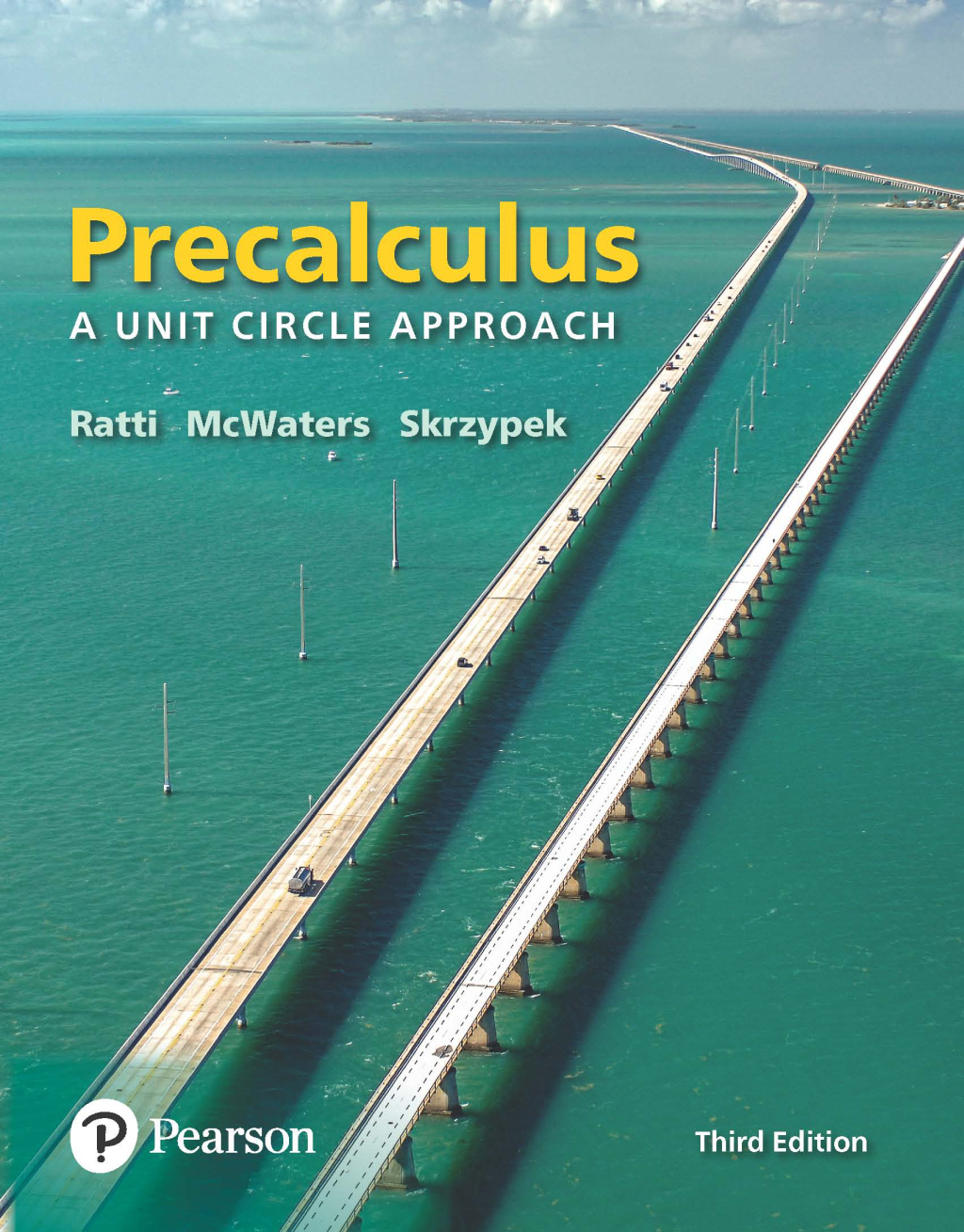 Precalculus: A Unit Circle Approach 3rd Edition