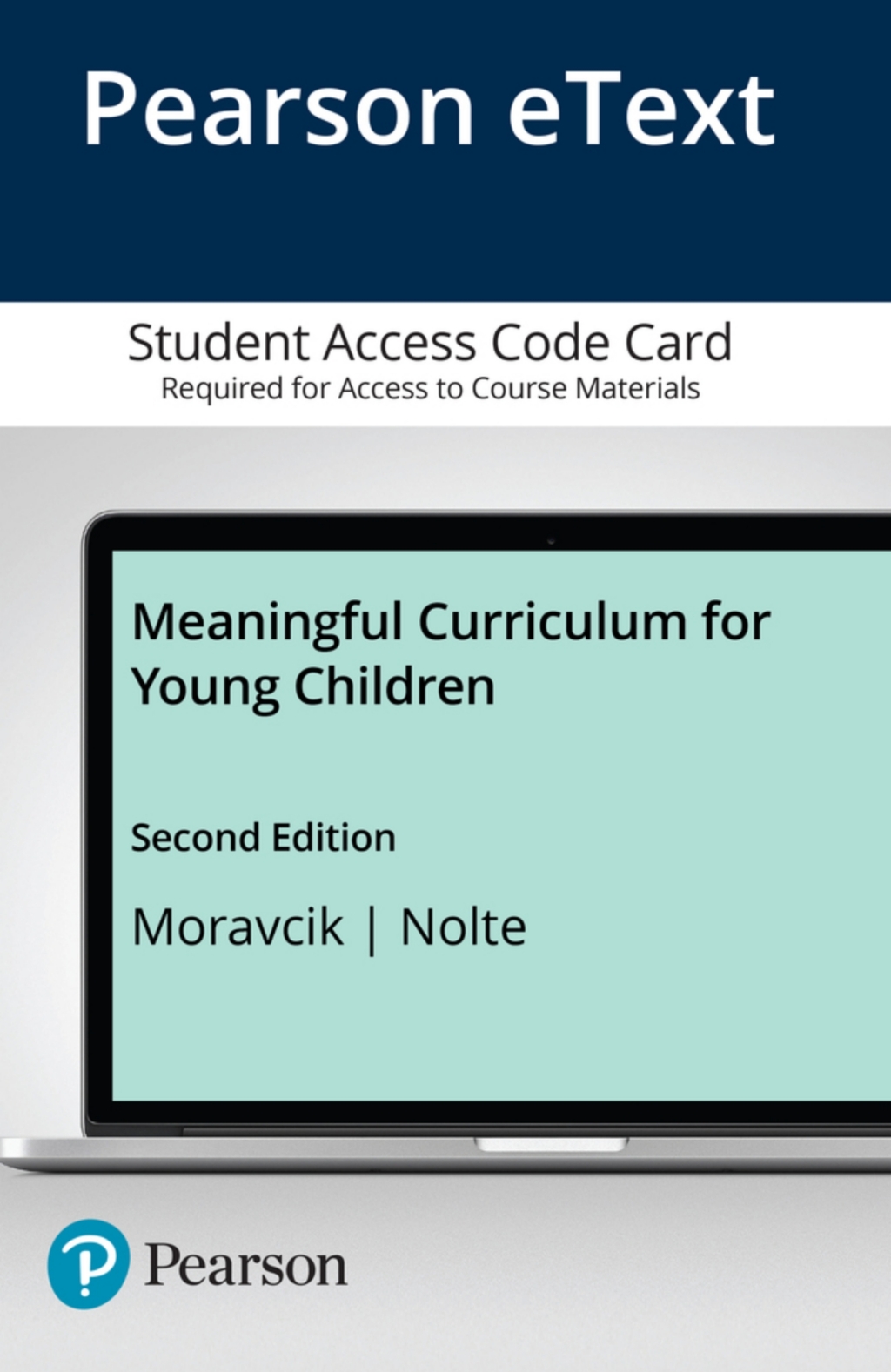 Meaningful Curriculum for Young Children -- Enhanced Pearson eText 2nd Edition