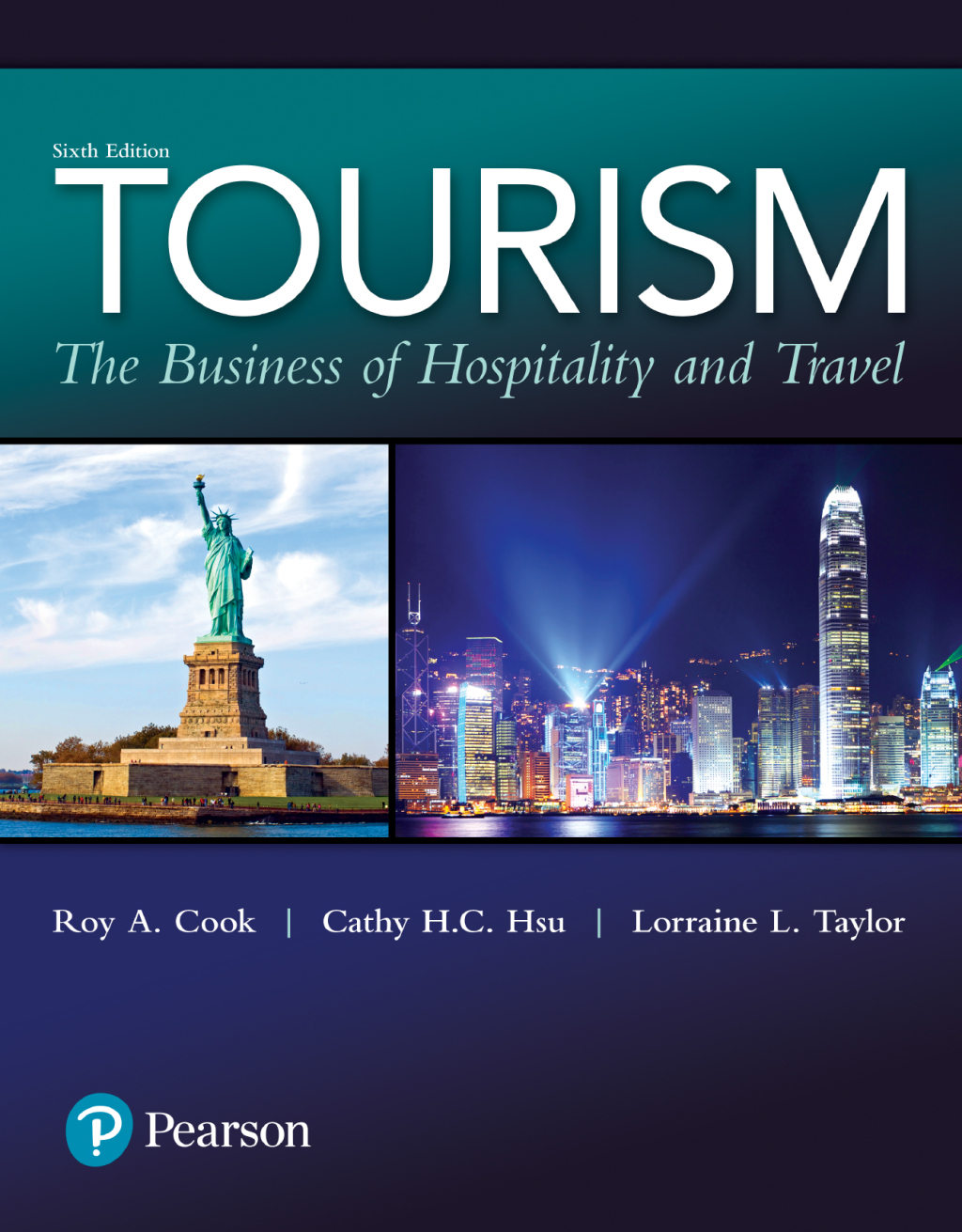Tourism: The Business of Hospitality and Travel 6th Edition