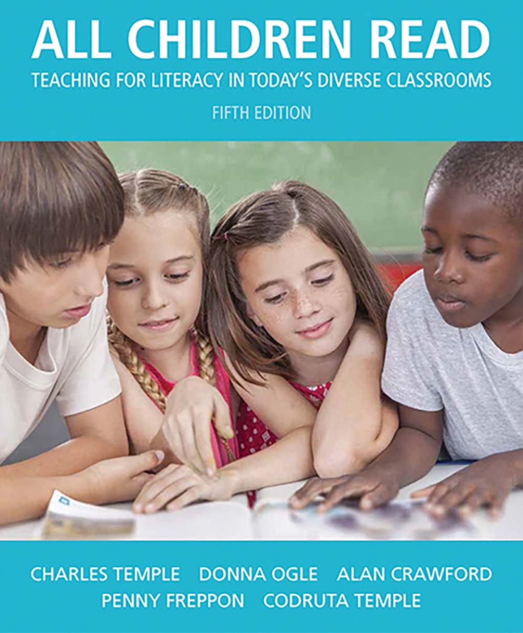 All Children Read Teaching for Literacy in Today's Diverse Classrooms 5th Edition