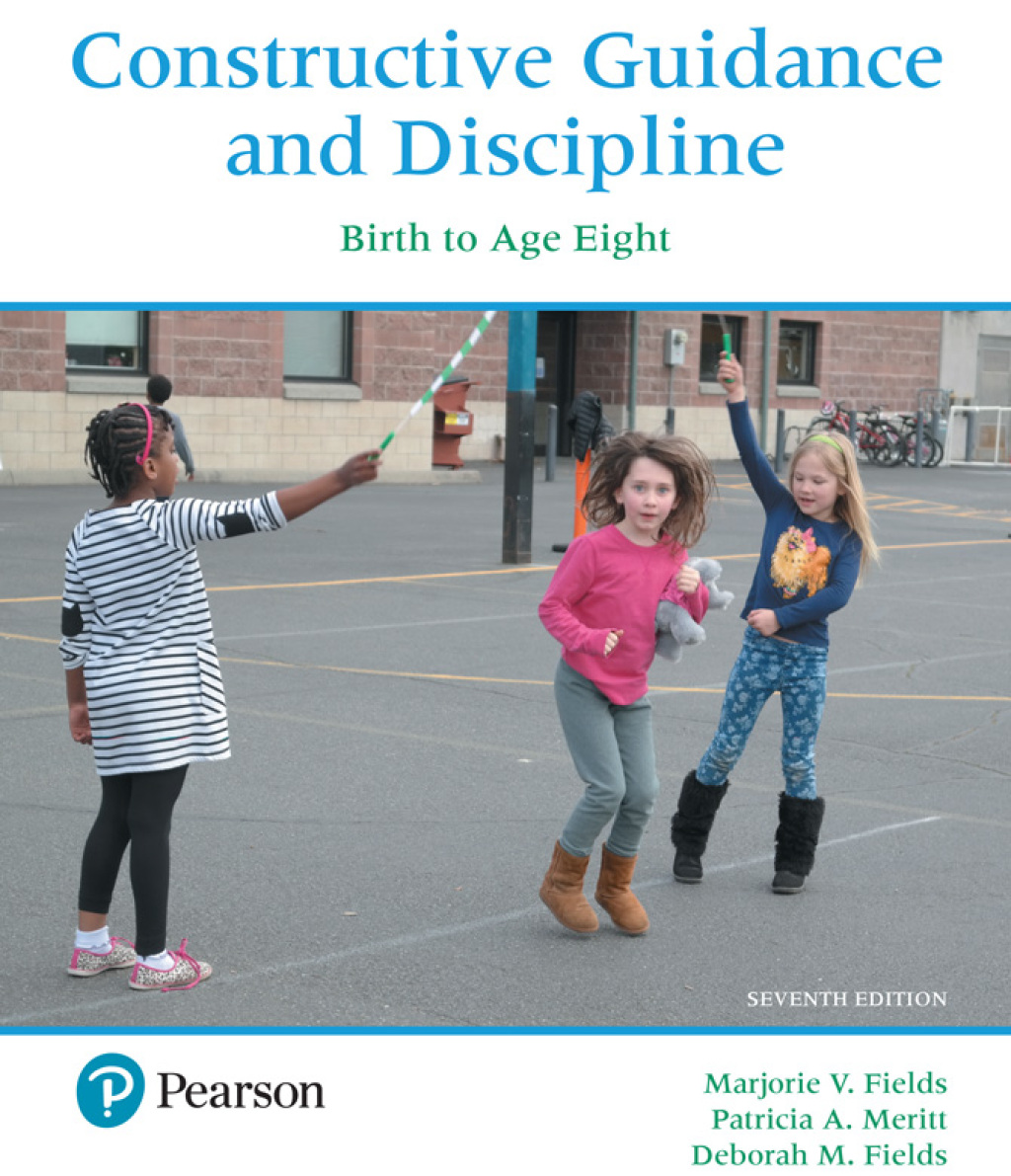 Constructive Guidance and Discipline Birth to Age Eight 7th Edition
