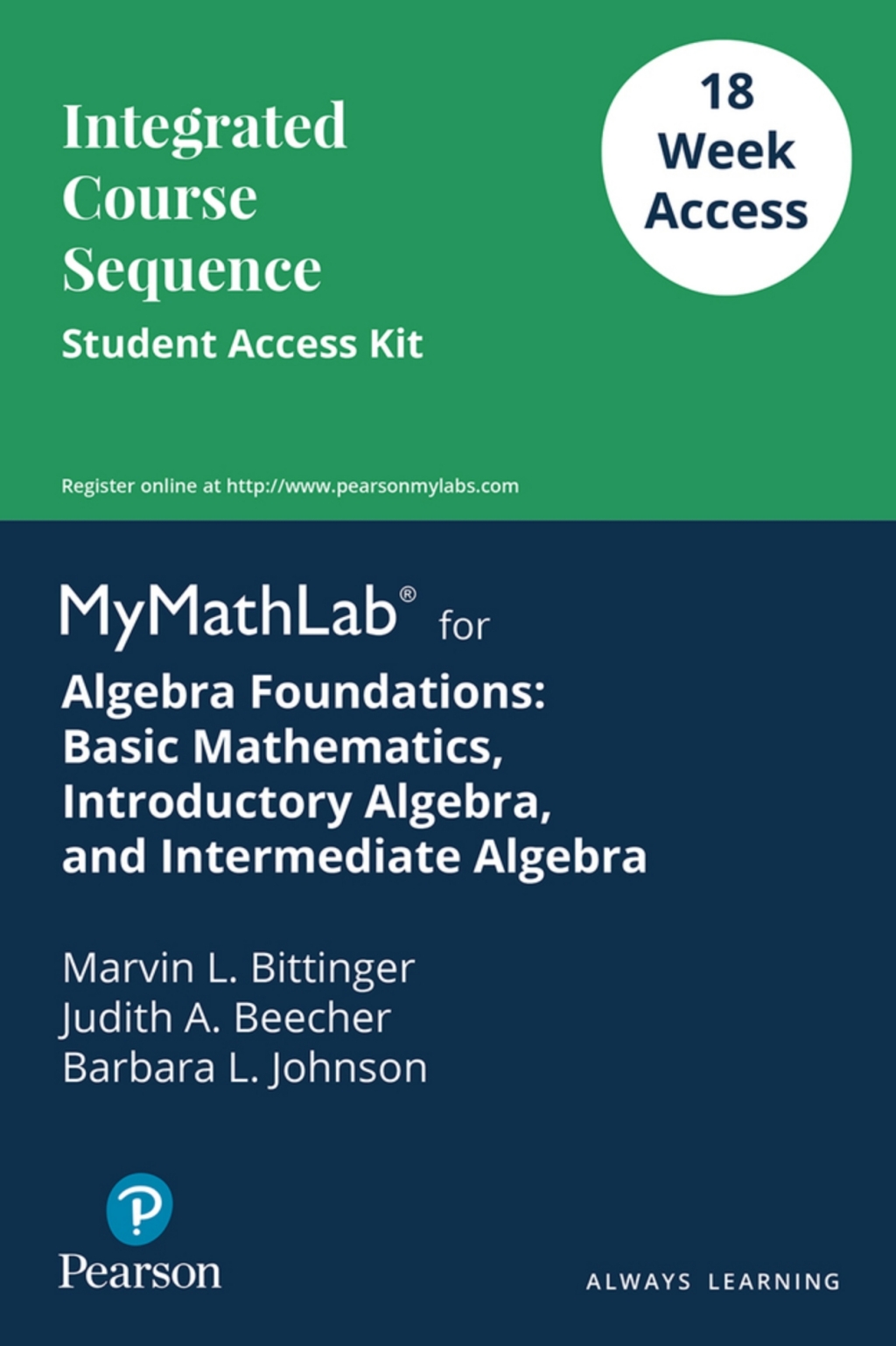 Algebra Foundations: Basic Mathematics, Introductory Algebra, and Intermediate Algebra -- Integrated Course Solution Access Card Basic Mathematics, Introductory Algebra, and Intermediate Algebra -- Integrated Course Solution Access Card 1st Edition