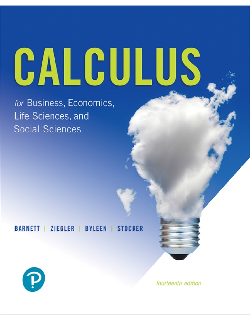 Calculus for Business, Economics, Life Sciences, and Social Sciences 14th Edition