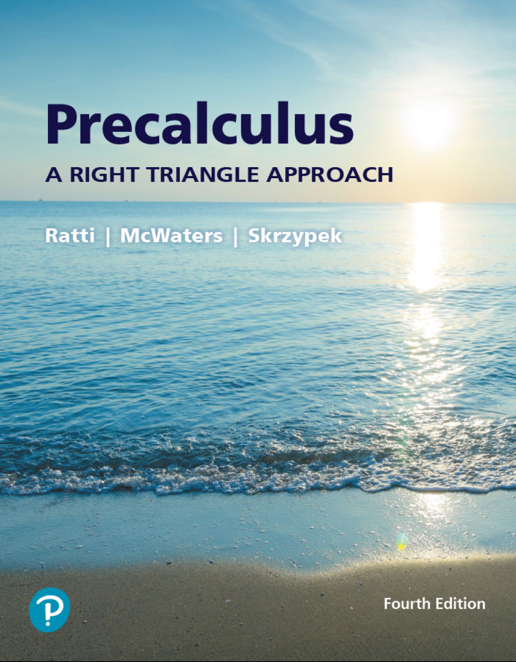 Precalculus: A Right Triangle Approach 4th Edition