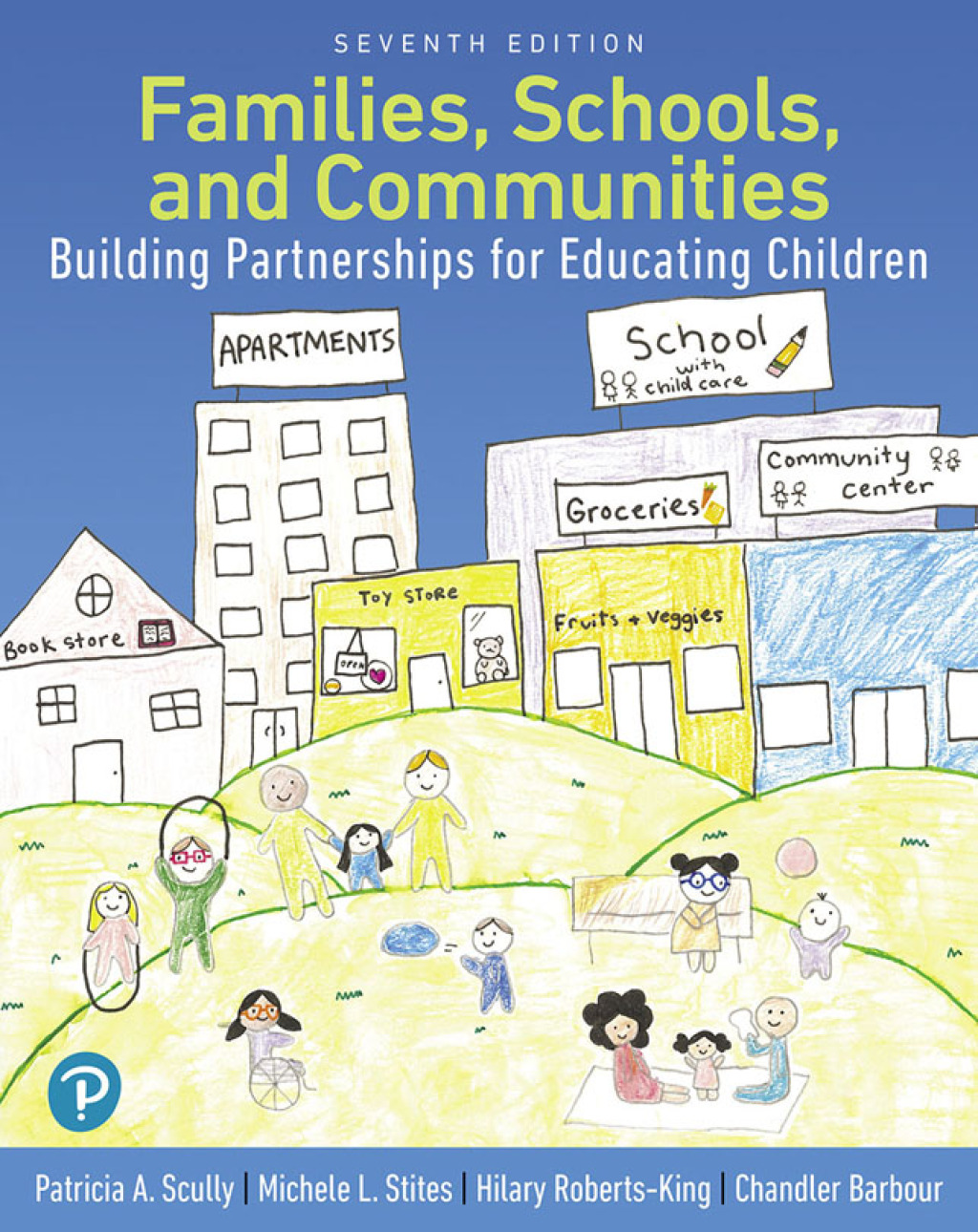 Families, Schools, and Communities Building Partnerships for Educating Children 7th Edition
