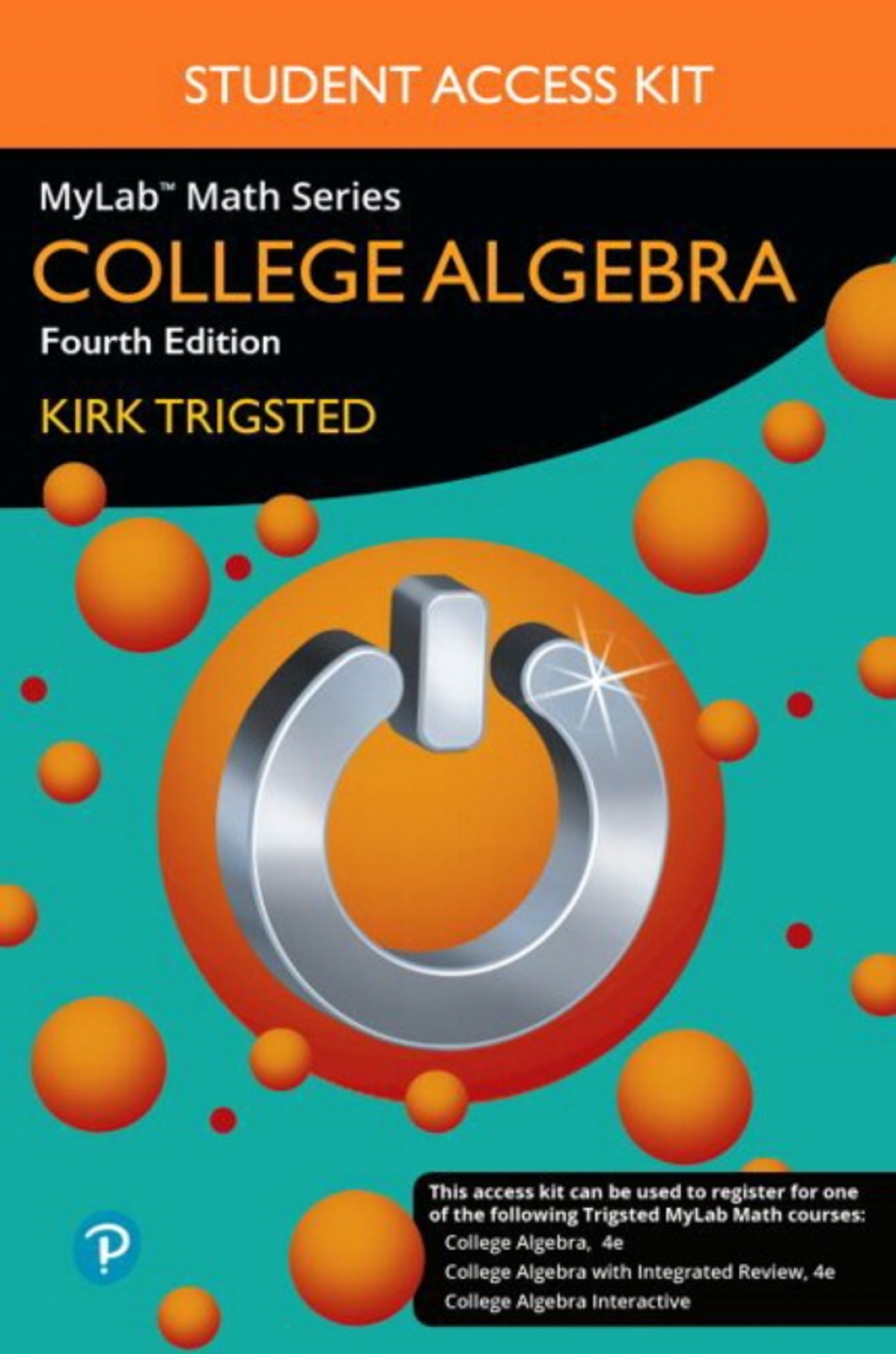 MyLab Math with Pearson (24 Months) for College Algebra 4th Edition