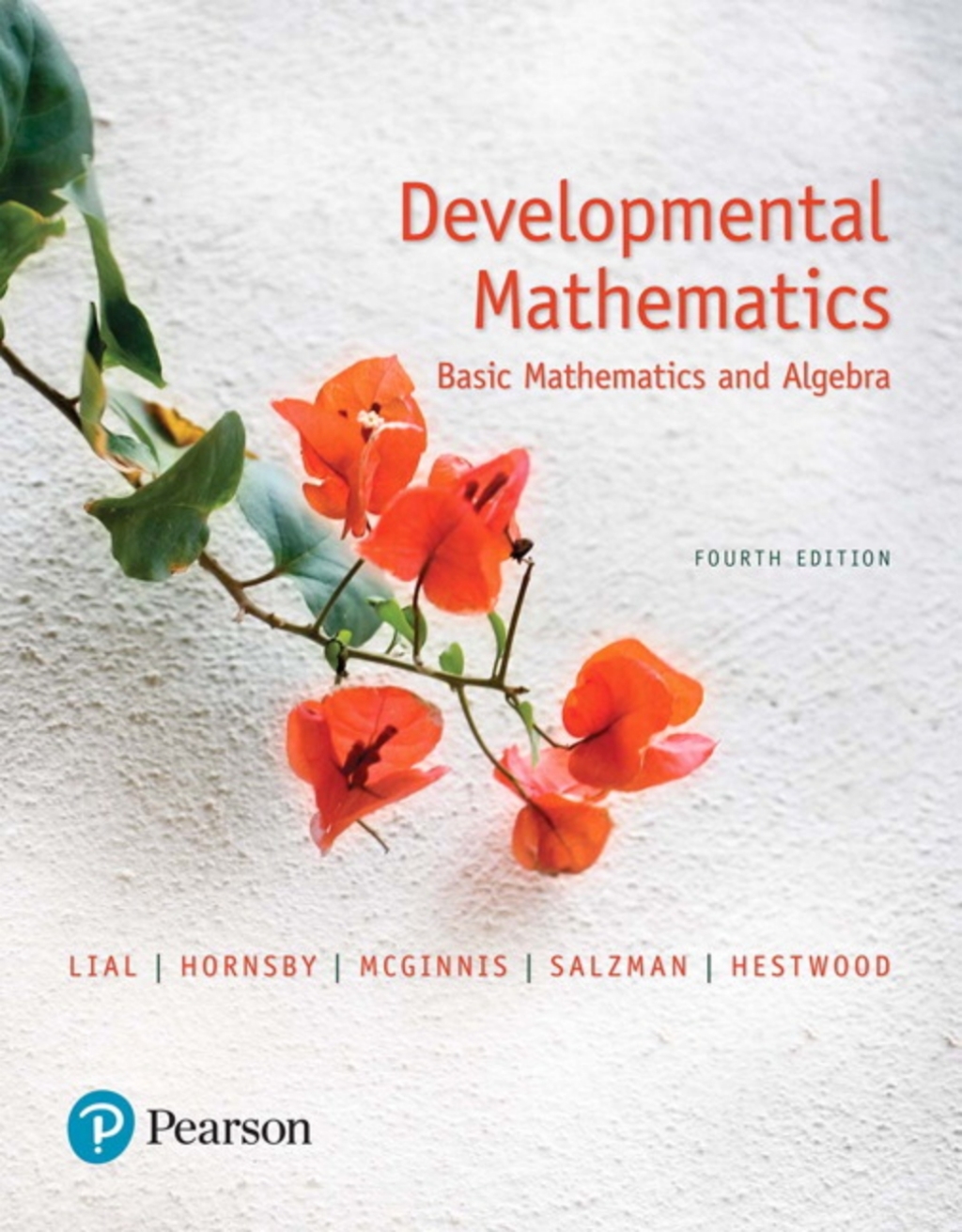 MyLab Math with Pearson (18 Weeks) for Developmental Mathematics: Basic Mathematics and Algebra Basic Mathematics and Algebra 4th Edition