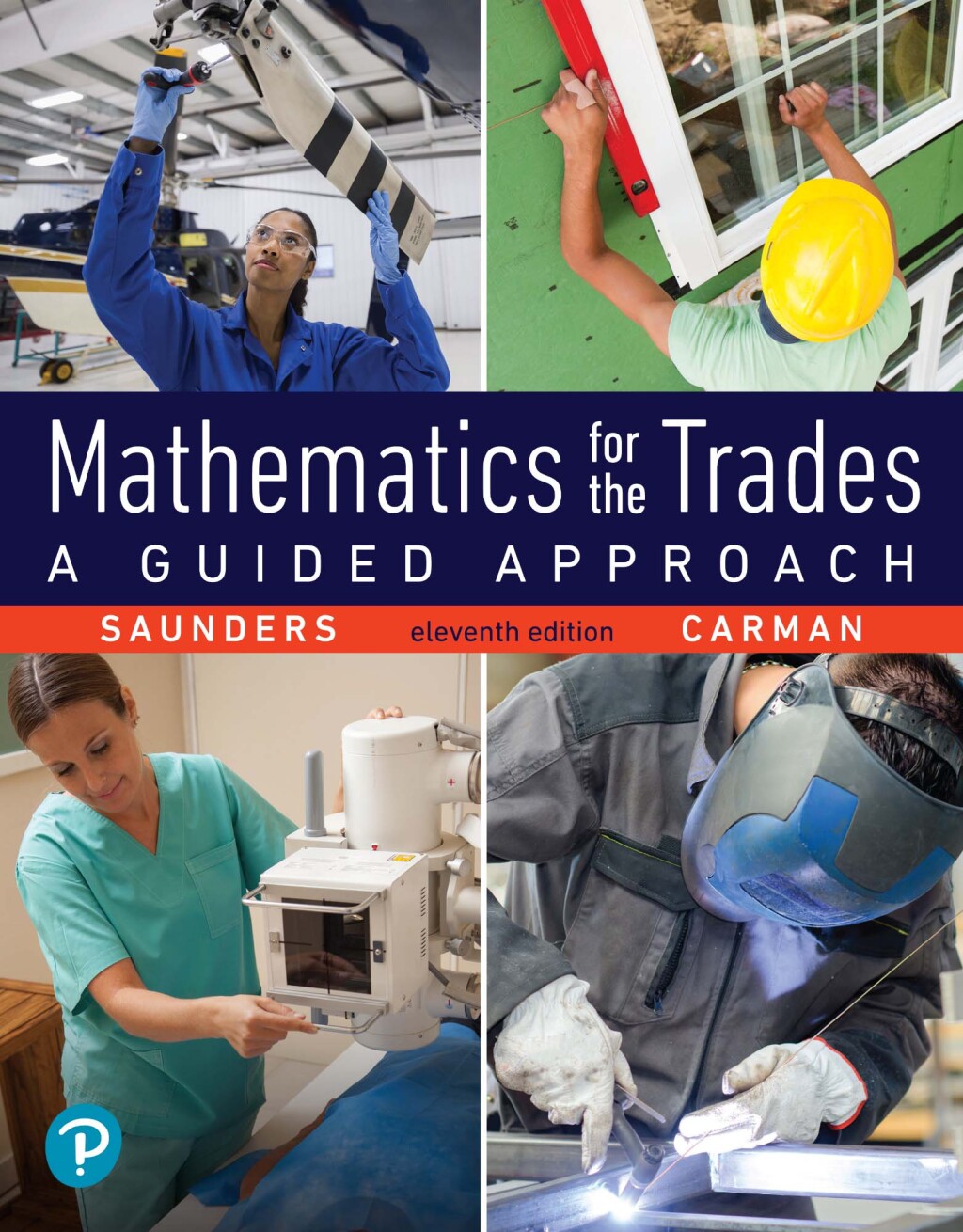 Mathematics for the Trades: A Guided Approach 11th Edition